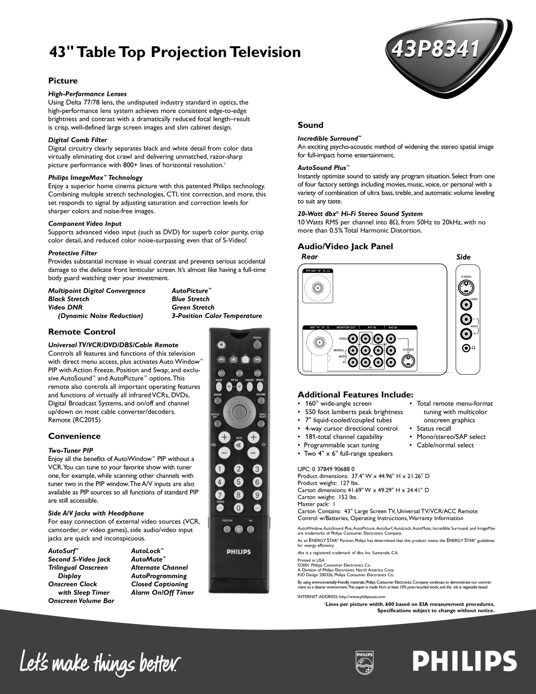 Philips 43P 8341 manual Picture, Remote Control, Convenience, Sound, Audio/Video Jack Panel, Additional Features Include 