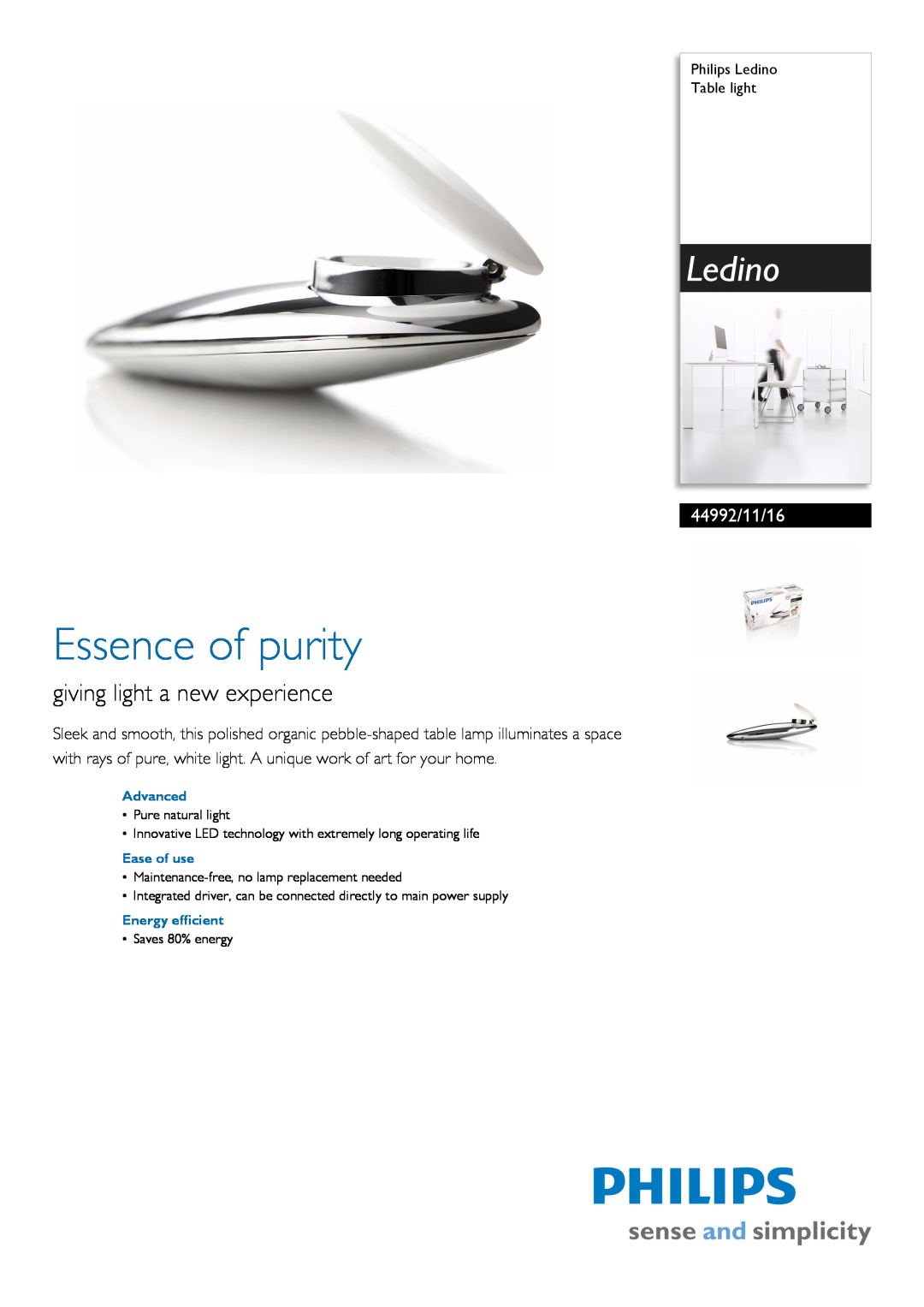 Philips 44992/11/16 manual Philips Ledino Table light, Advanced, Ease of use, Energy efficient, Essence of purity 