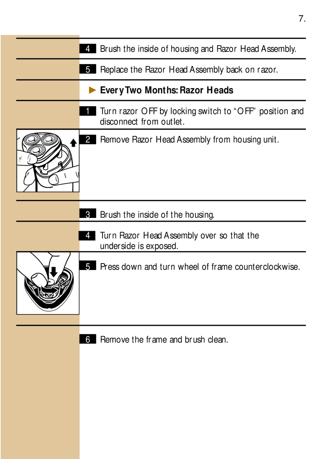 Philips 4605 Replace the Razor Head Assembly back on razor, Every Two Months Razor Heads, Remove the frame and brush clean 