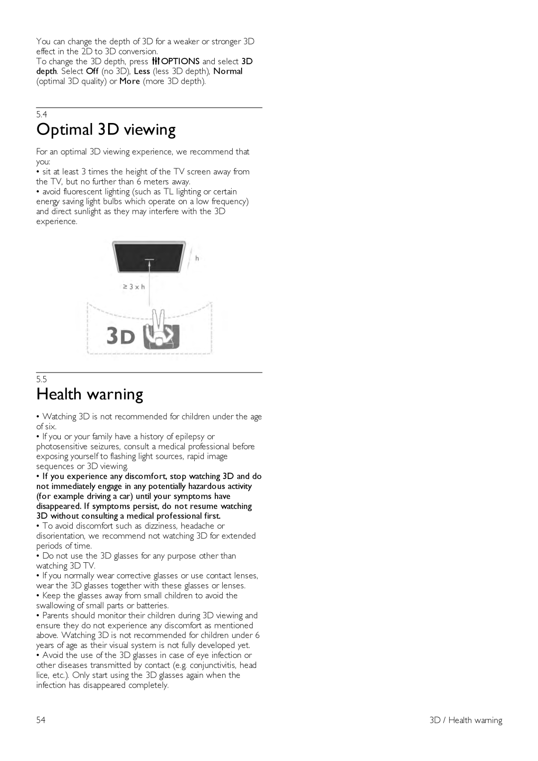 Philips 46PDL890, 55PDL890 user manual Optimal 3D viewing, Health warning 