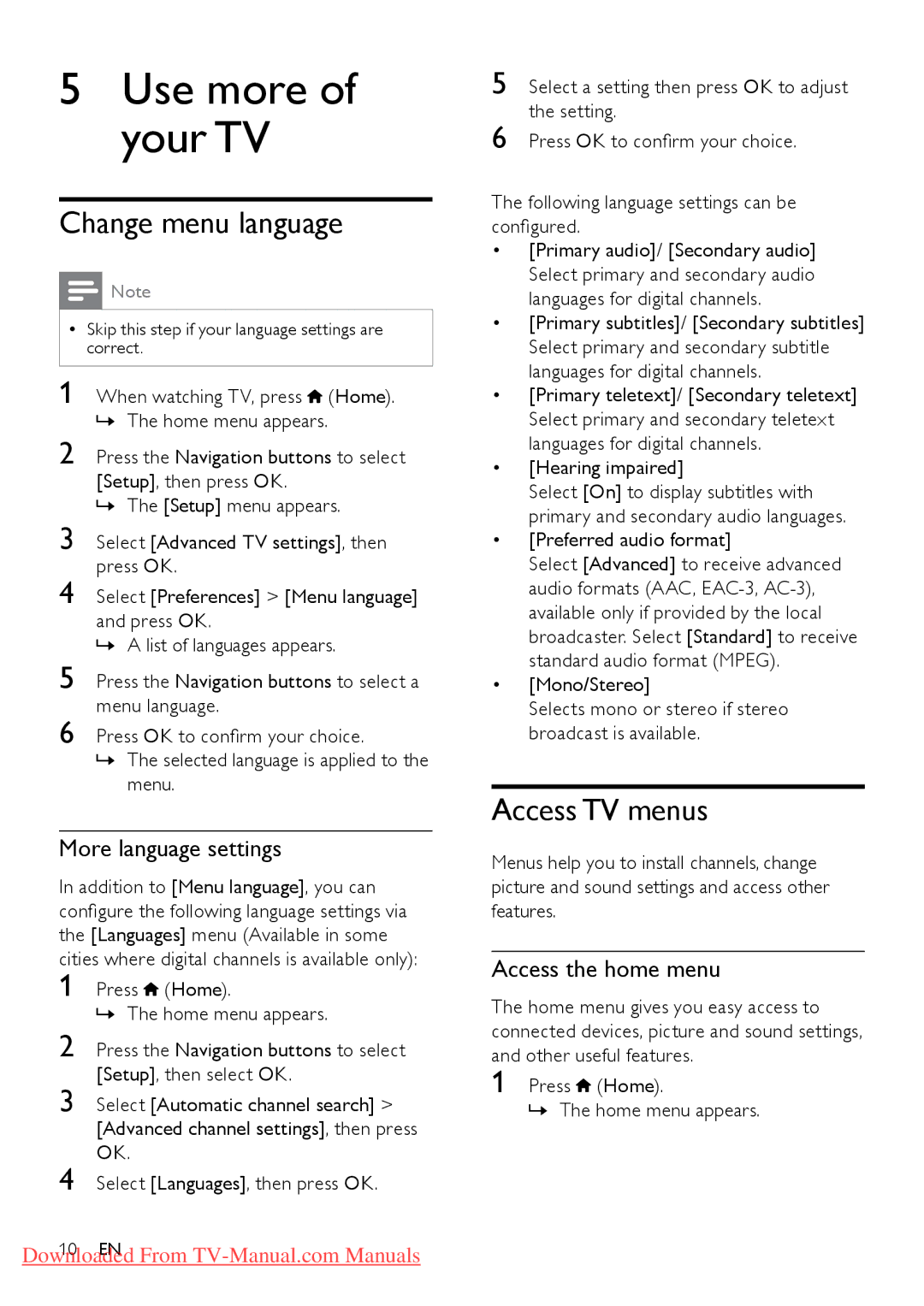 Philips 42PFL8605S/98, 46PFL8605S/98 Use more of your TV, Change menu language, Access TV menus, More language settings 