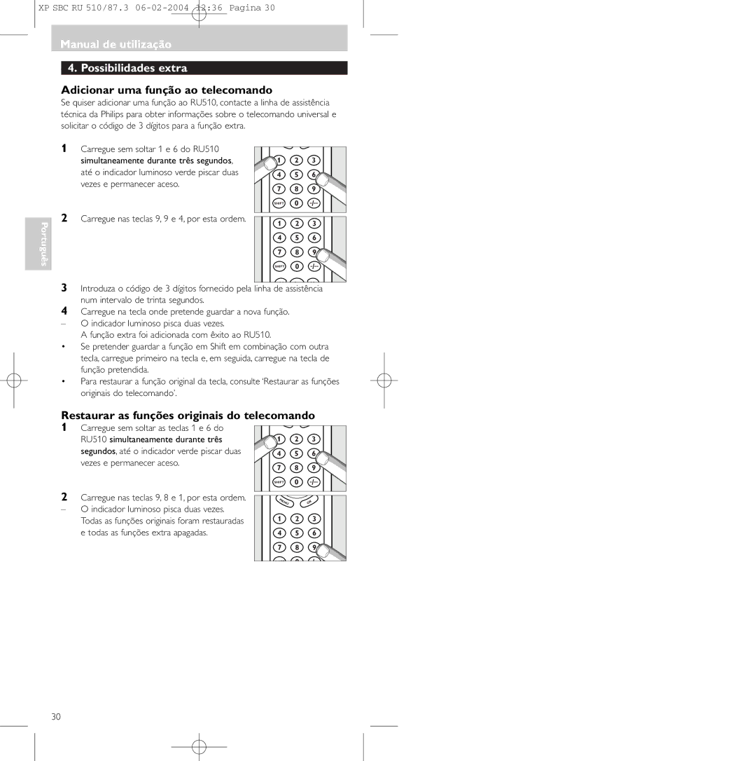 Philips 47PFL3609/93, SBC RU 510/87U manual Manual de utilização Possibilidades extra, Adicionar uma função ao telecomando 