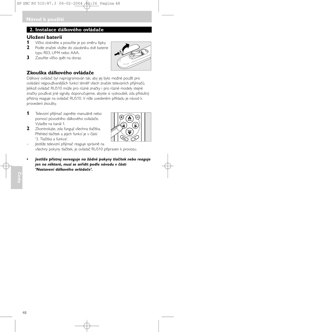 Philips 47PFL3609/93 manual Návod k použití Instalace dálkového ovládače, Uložení baterií, Zkouška dálkového ovládače 