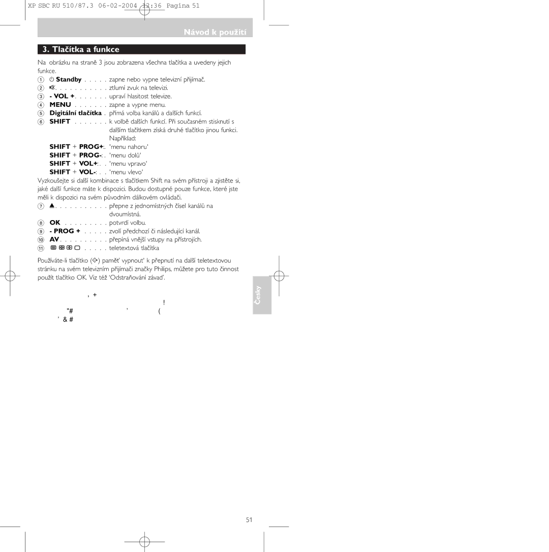 Philips SBC RU 510/87U, 47PFL3609/93 manual Návod k použití Tlačítka a funkce 