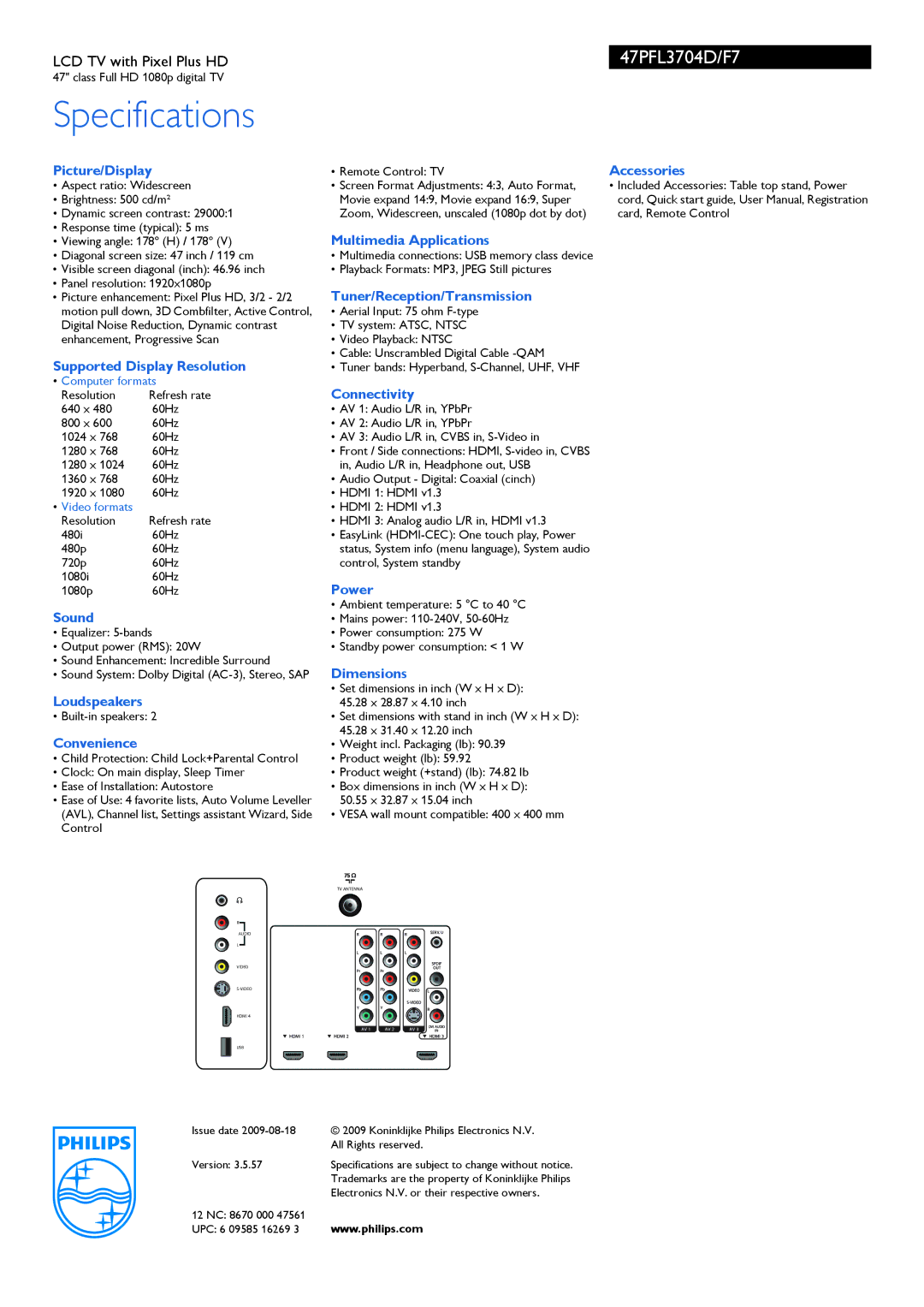 Philips 47PFL3704D/F7 Picture/Display, Accessories, Multimedia Applications, Tuner/Reception/Transmission, Connectivity 