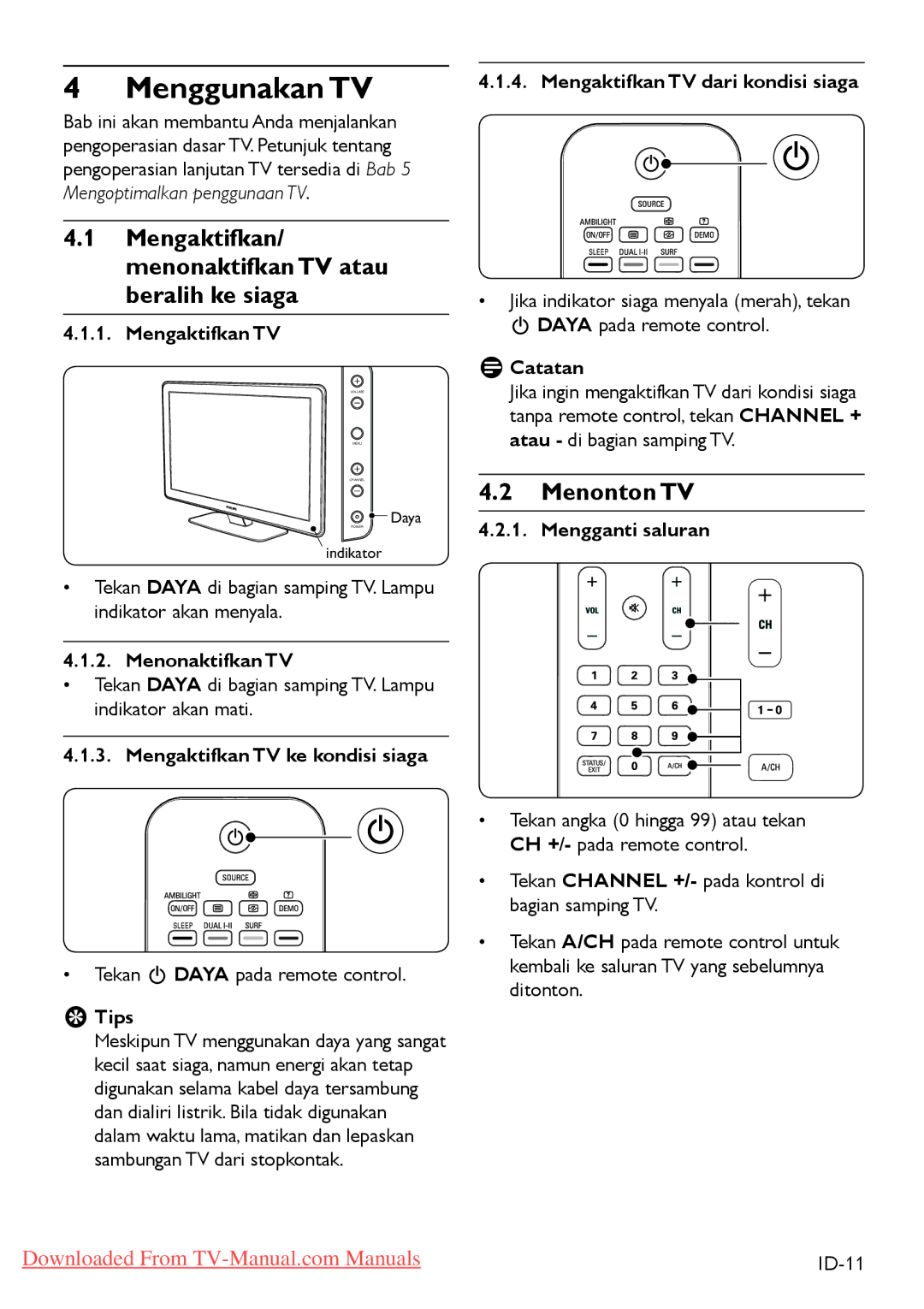 Philips 3 42PFL5403 32PFL5403, 47PFL540 Menggunakan TV, Mengaktifkan/ menonaktifkan TV atau beralih ke siaga, Menonton TV 