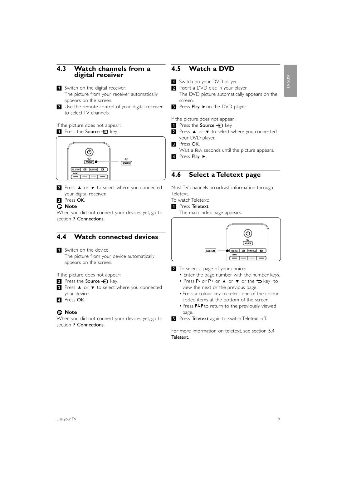 Philips 32PFL7403 manual Watch channels from a digital receiver, Watch connected devices, Watch a DVD, Select a Teletext 