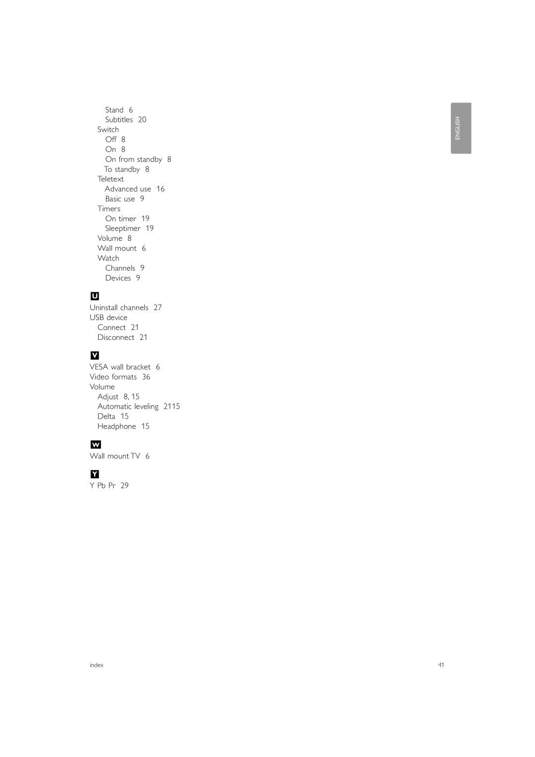 Philips 42PFL5603, 47PFL5603, 32PFL7403 manual Stand, Switch Off, Timers, Volume Wall mount Watch, USB device Connect 