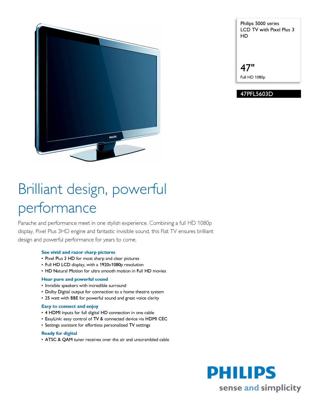 Philips 47PFL5603D/F7 manual See vivid and razor sharp pictures, Hear pure and powerful sound, Easy to connect and enjoy 