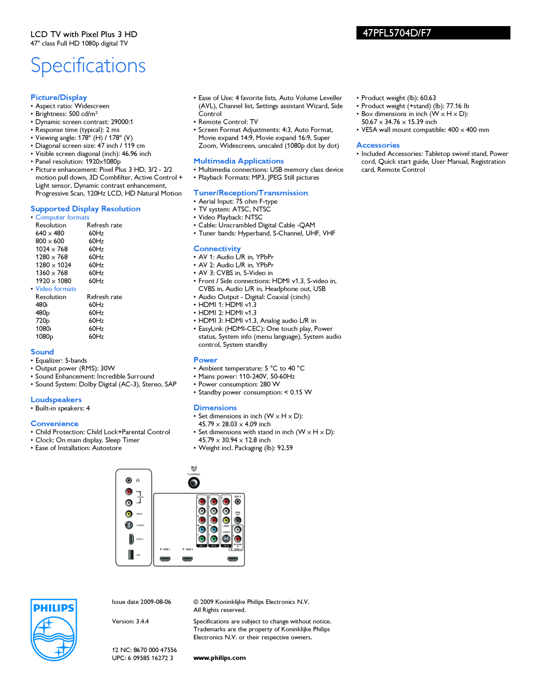 Philips manual Specifications, 47PFL5704D/F7, Picture/Display, Accessories, Multimedia Applications, Connectivity, Sound 