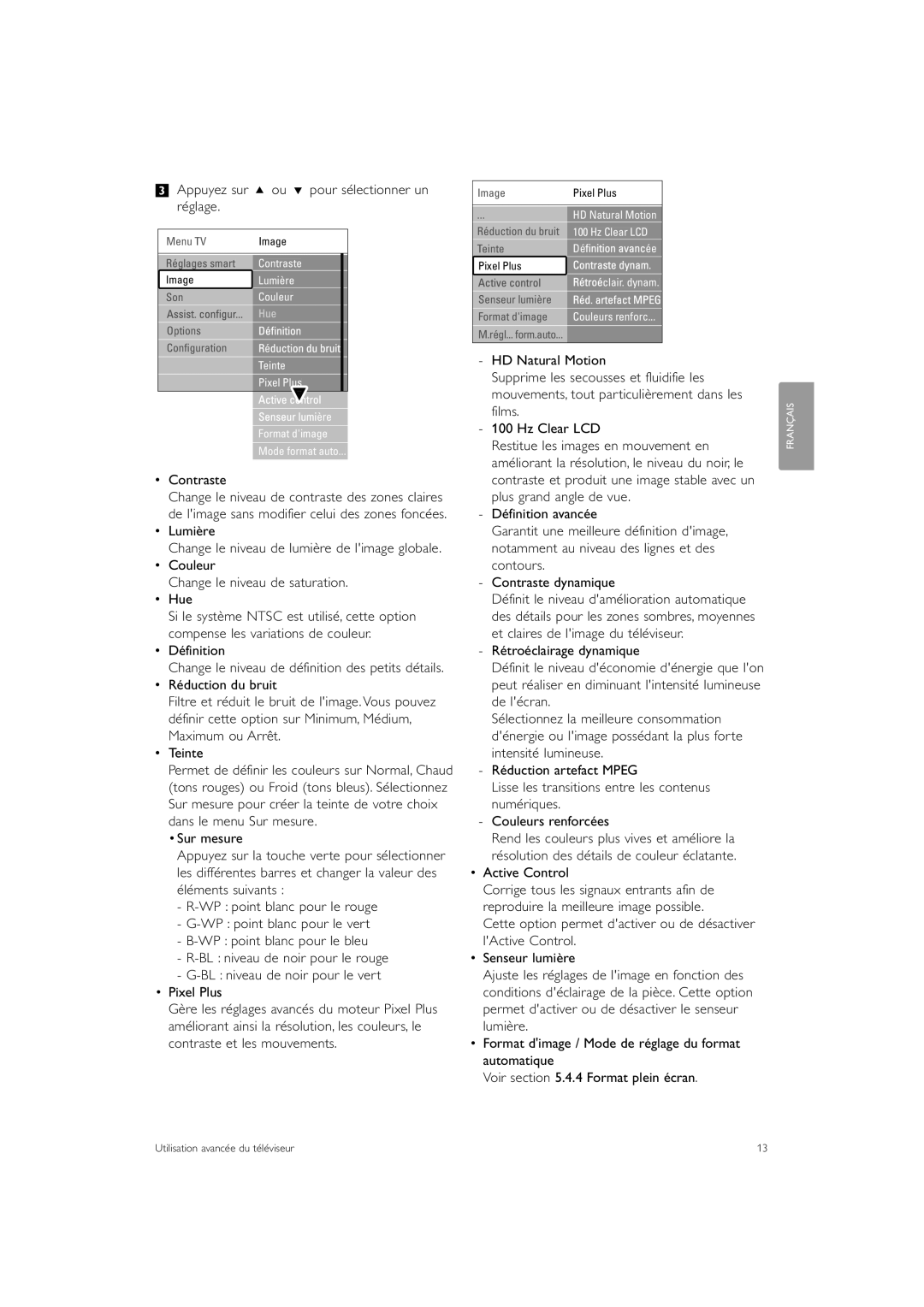 Philips 37PFL7403 manual Appuyez sur o ou œ pour sélectionner un réglage, Contraste, Lumière, Définition, Active Control 