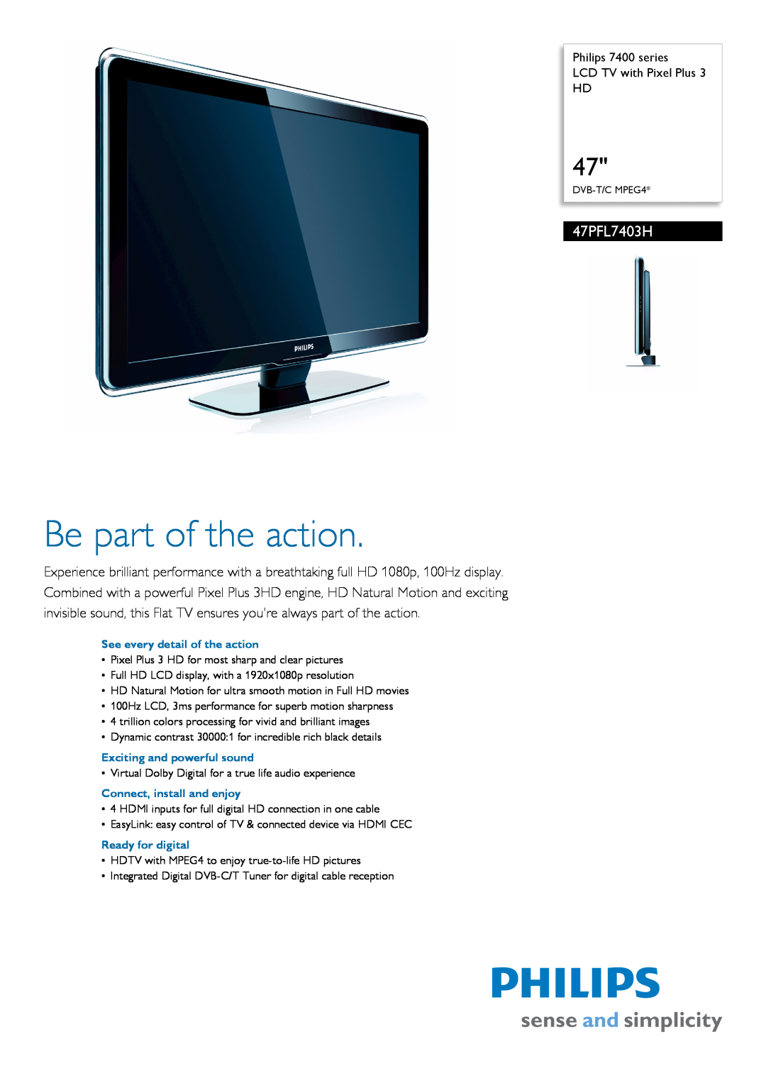 Philips 47PFL7403H/10 manual Philips 7400 series LCD TV with Pixel Plus HD, Be part of the action 