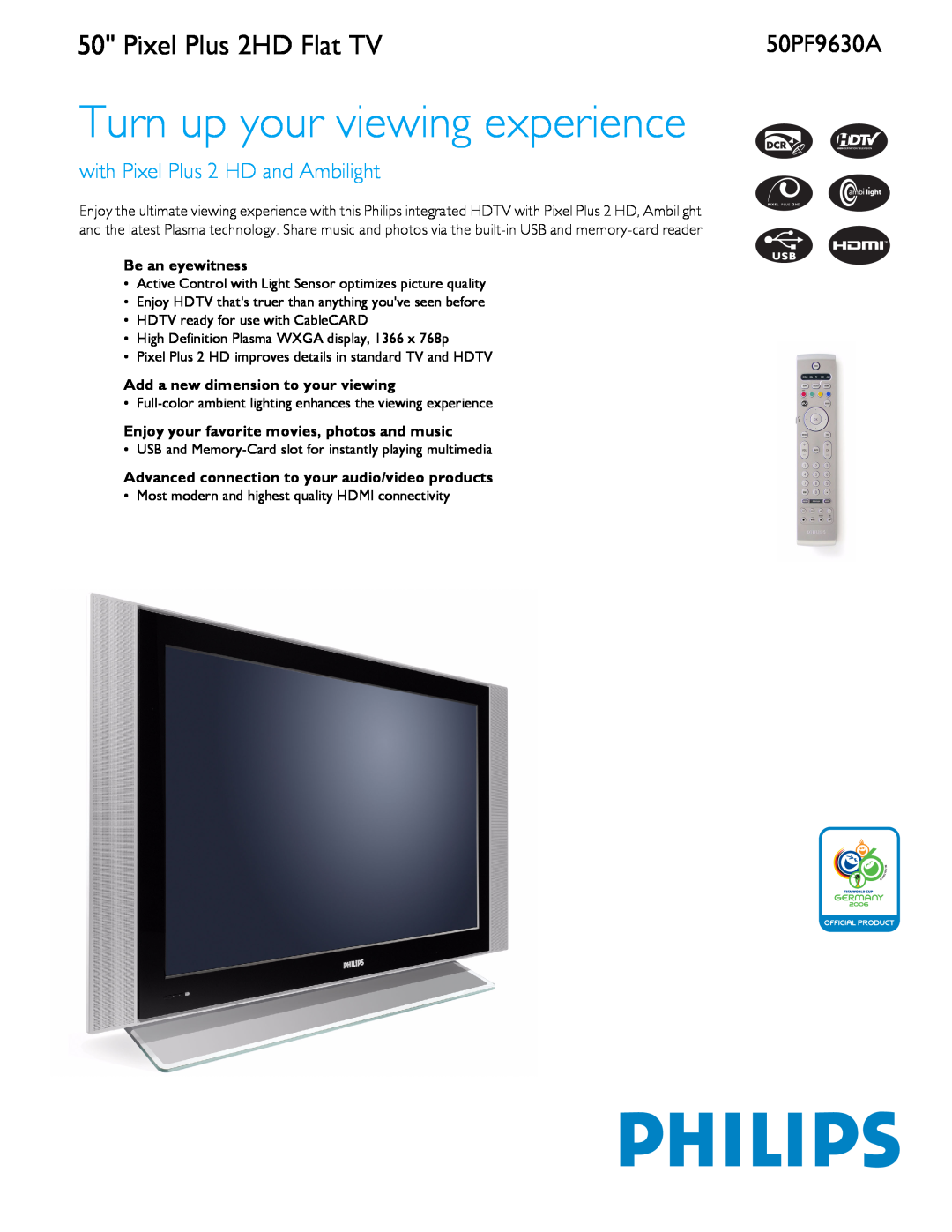 Philips 50PF9630A manual Pixel Plus 2HD Flat TV, Be an eyewitness, Add a new dimension to your viewing 
