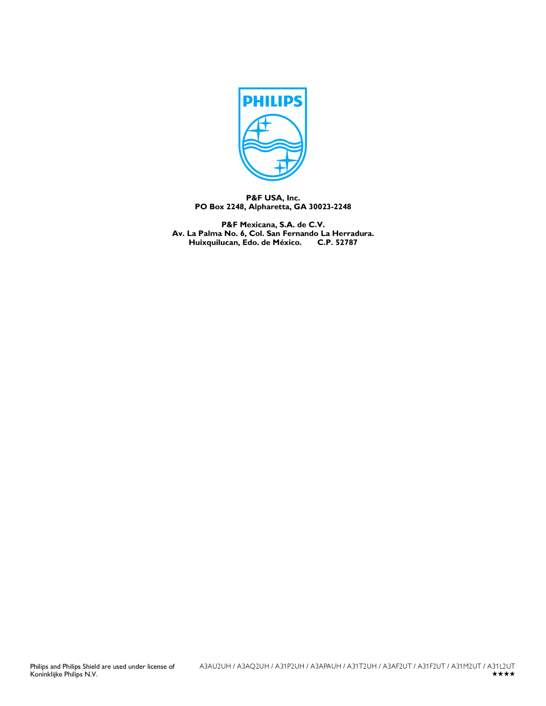 Philips 29PFL4508, 50PFL3708, 46PFL3708 Philips and Philips Shield are used under license, Koninklijke Philips N.V 