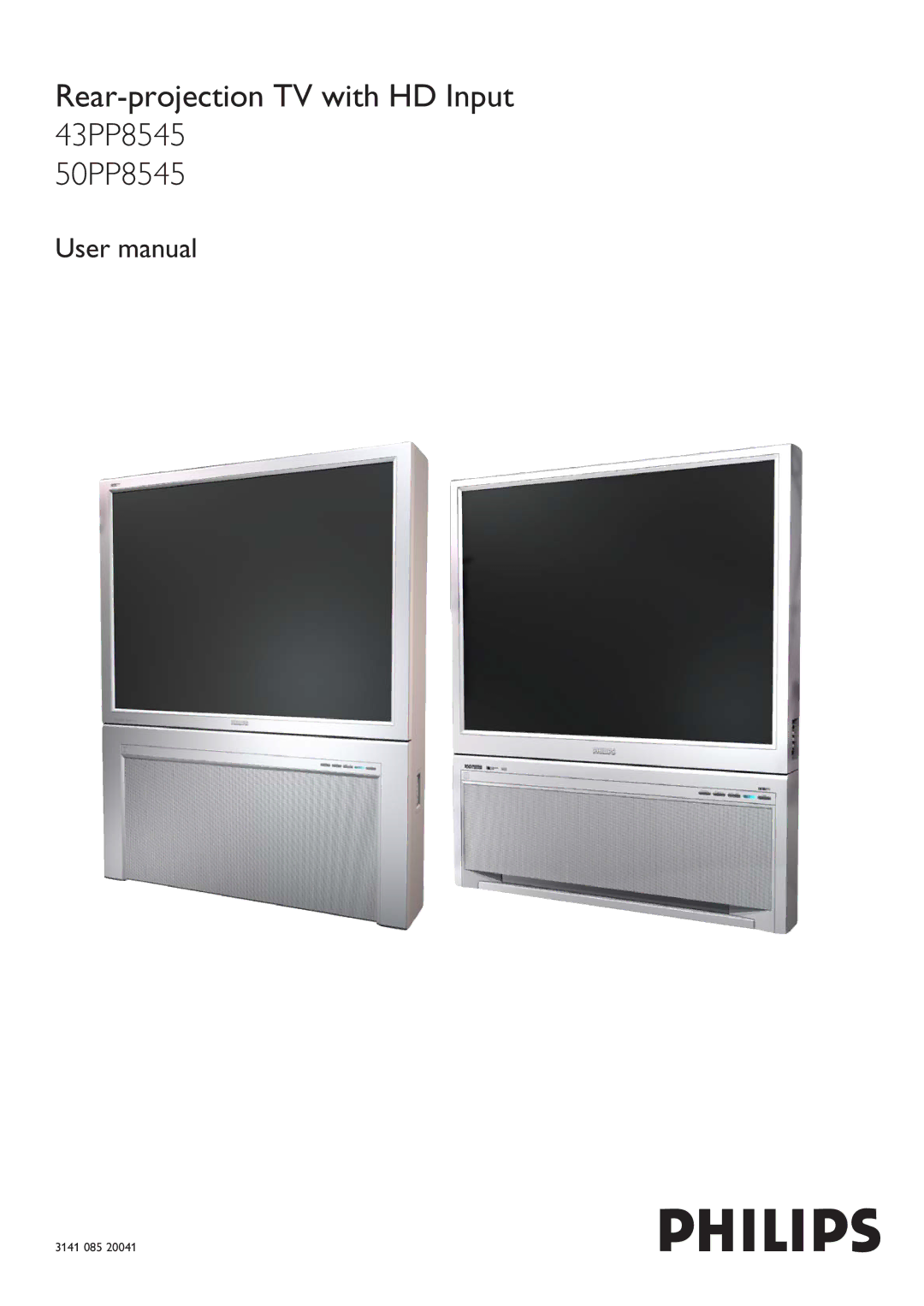 Philips user manual Rear-projection TV with HD Input 43PP8545 50PP8545 