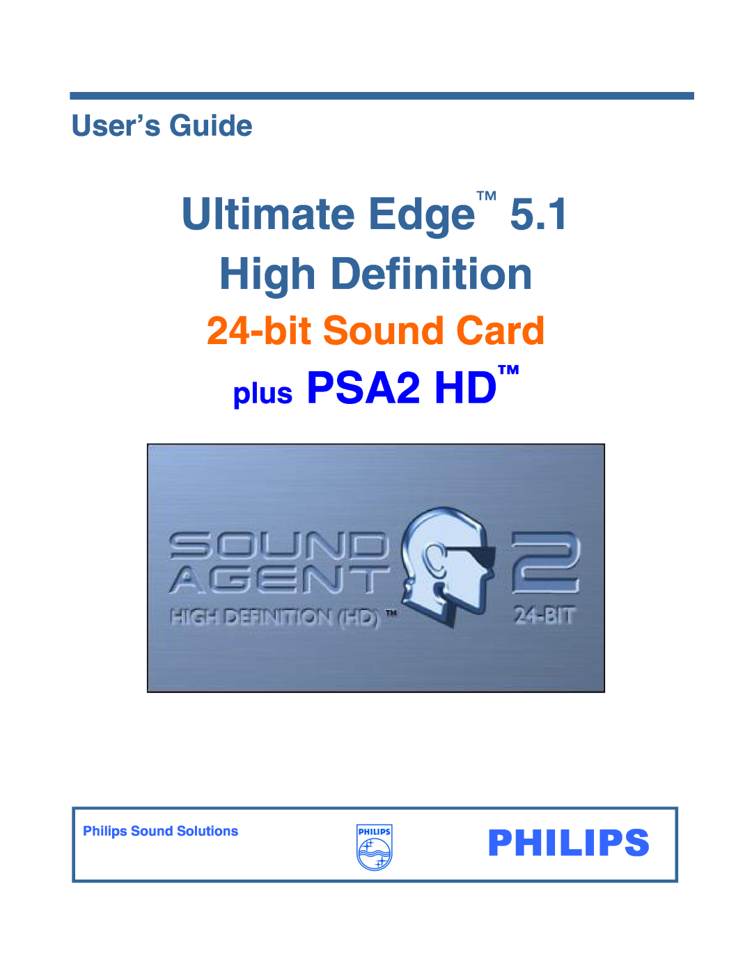 Philips 5.1 manual Ultimate Edge High Definition, plus PSA2 HD, bit Sound Card, Philips, User’s Guide 