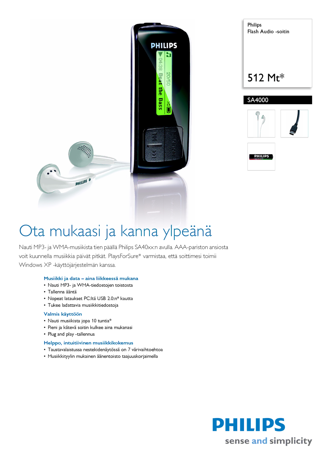 Philips 512 MT* manual Musiikki ja data aina liikkeessä mukana, Valmis käyttöön, Helppo, intuitiivinen musiikkikokemus 