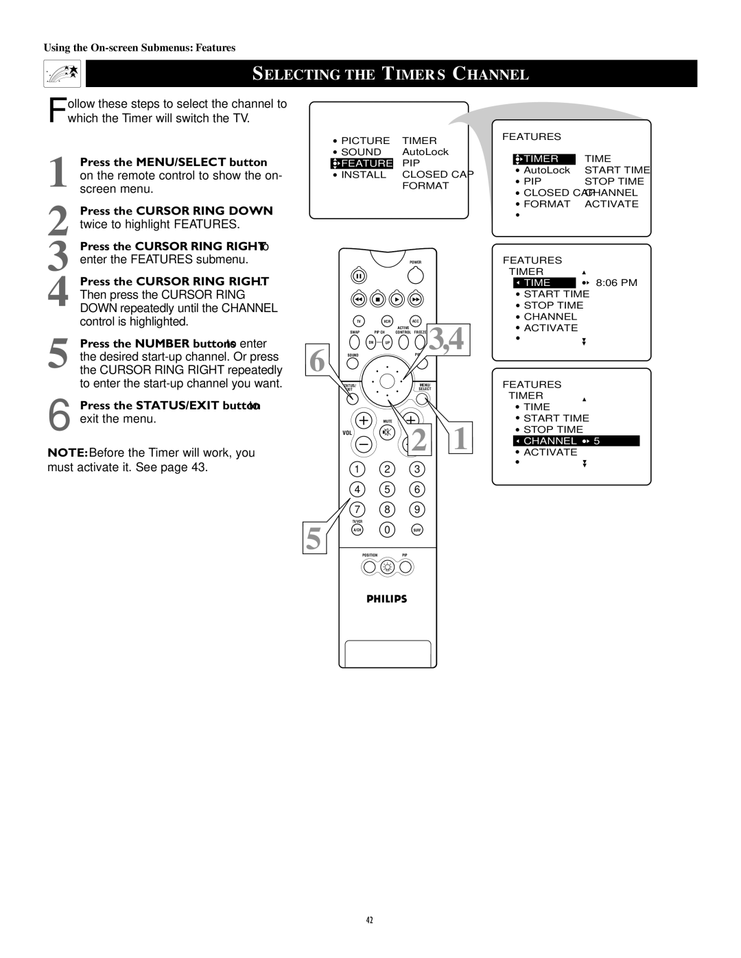 Philips 51PW9303 manual Selecting the TIMER’S Channel, Press the Cursor Ring Right to enter the Features submenu 