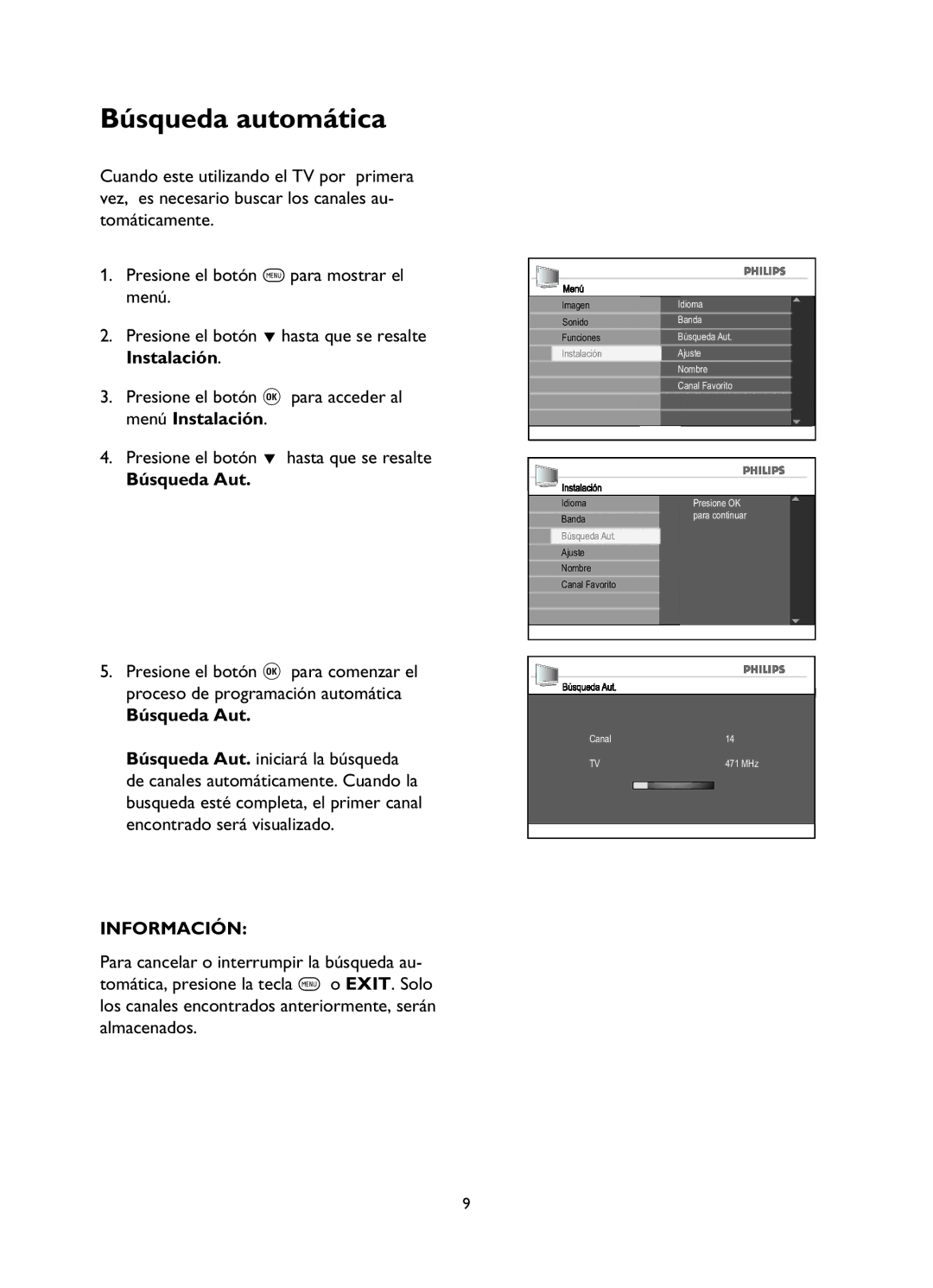 Philips 42PFL7342, 52PFL5432, 42PFL5432, 26PFL5322, 32PFL7342, 37PFL5332 manual Búsqueda automática, Búsqueda Aut, Información 