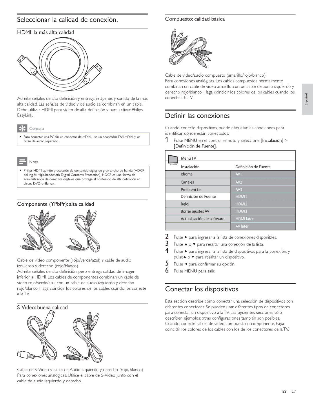 Philips 52PFL5704D, 47PFL3704D Seleccionar la calidad de conexión, Deﬁnir las conexiones, Conectar los dispositivos 