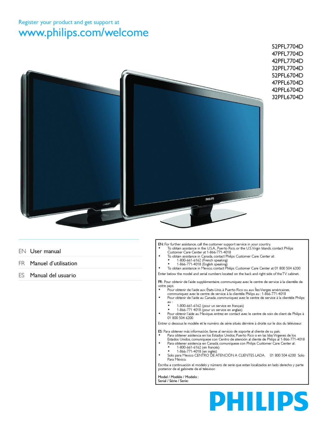 Philips 42PFL6704D, 52PFL6704D, 32PFL6704D, 32PFL7704D, 42PFL7704D user manual Register your product and get support at 