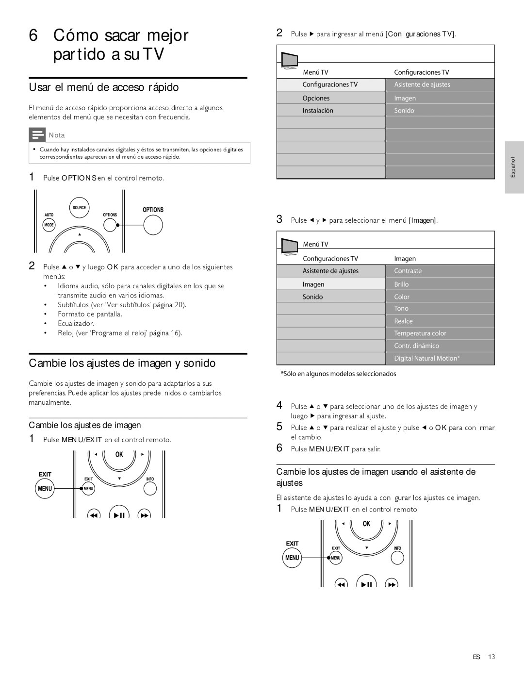 Philips 52PFL6704D, 42PFL6704D, 32PFL6704D, 32PFL7704D Usar el menú de acceso rápido, Cambie los ajustes de imagen y sonido 