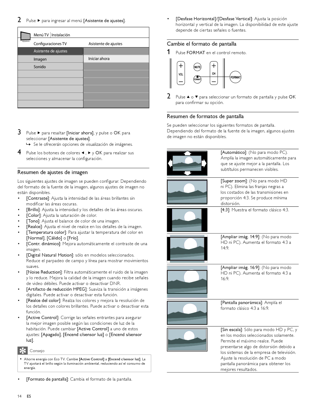 Philips 42PFL6704D user manual Resumen de ajustes de imagen, Cambie el formato de pantalla, Resumen de formatos de pantalla 