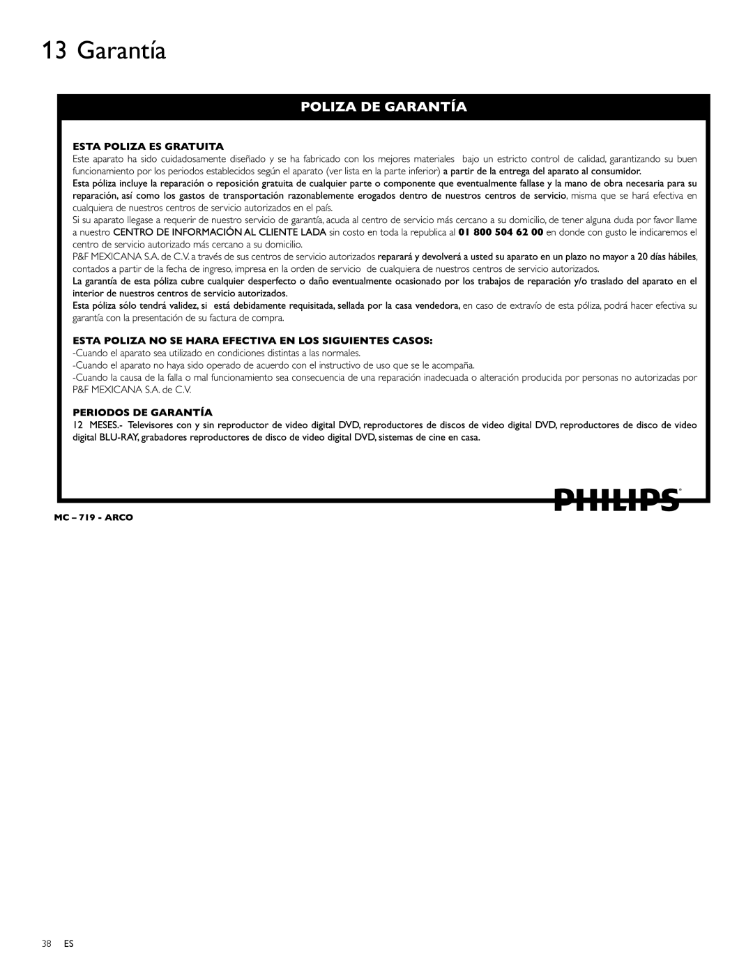 Philips 42PFL7704D, 52PFL6704D, 42PFL6704D, 32PFL6704D, 32PFL7704D, 47PFL6704D, 47PFL7704D user manual Garantía, 38 ES 