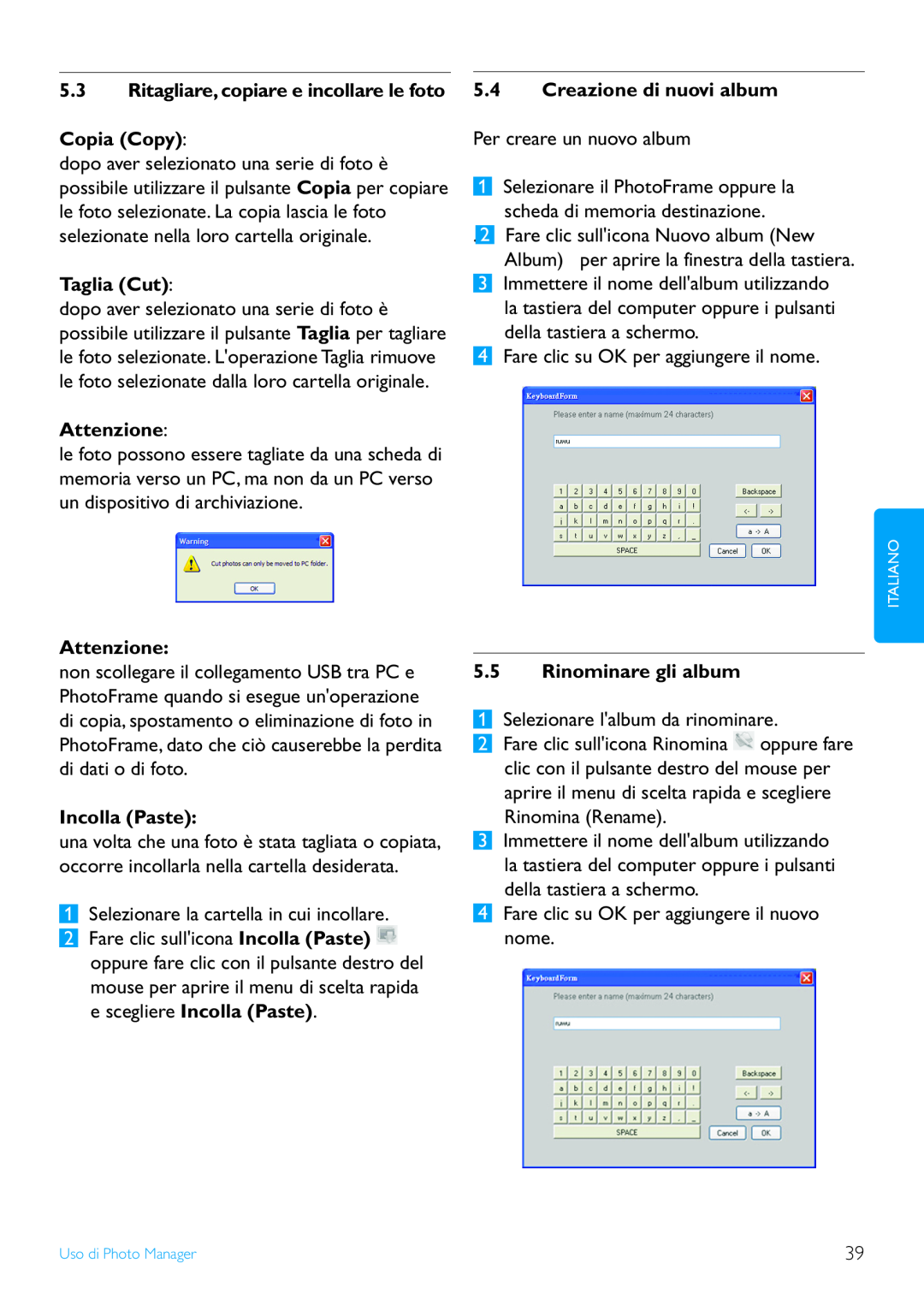 Philips 10FF2, 5FF2 Ritagliare, copiare e incollare le foto Copia Copy, Taglia Cut, Attenzione, Creazione di nuovi album 