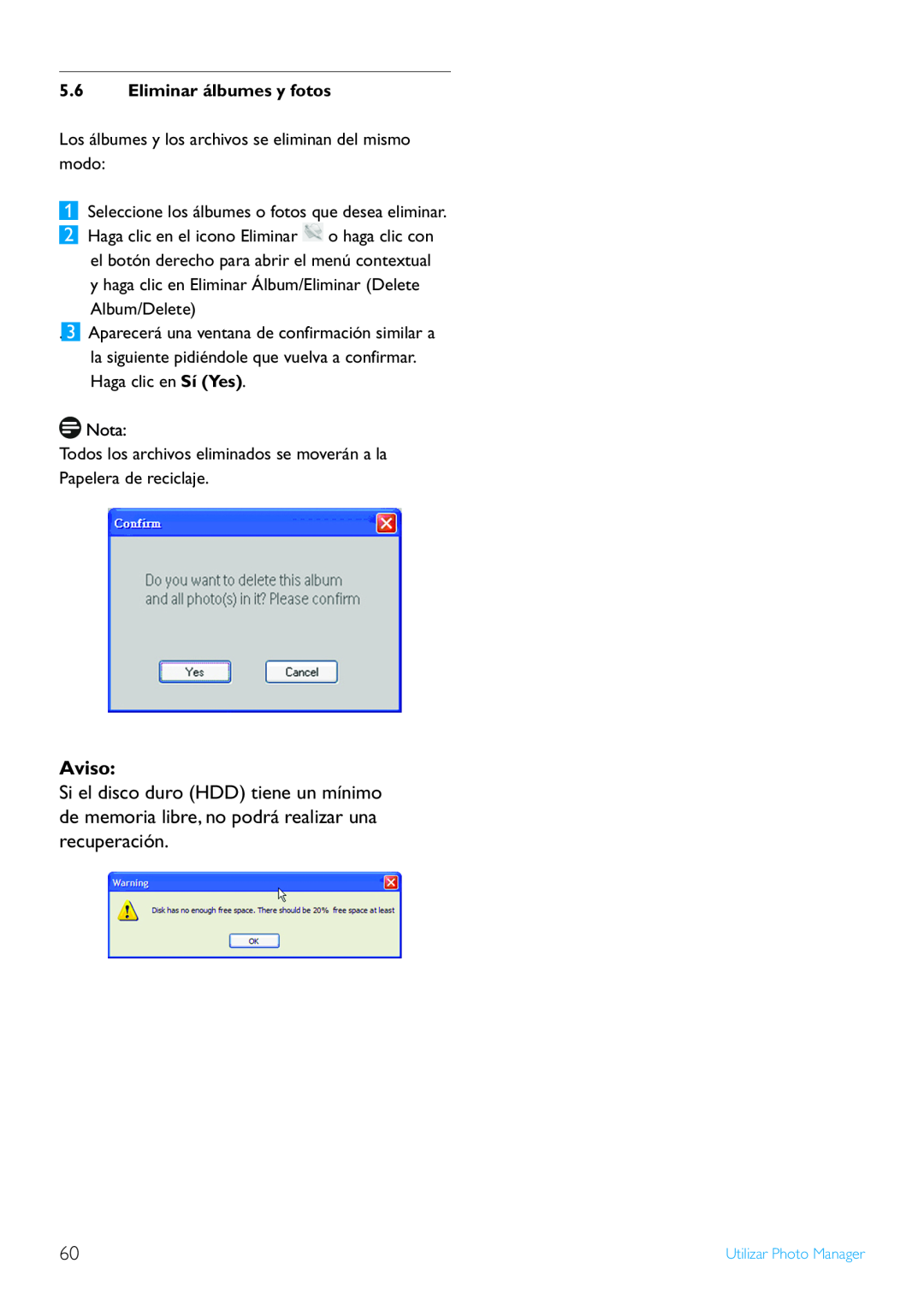 Philips 10FF2, 52PFL7432, 5FF2 user manual Aviso, Eliminar álbumes y fotos 
