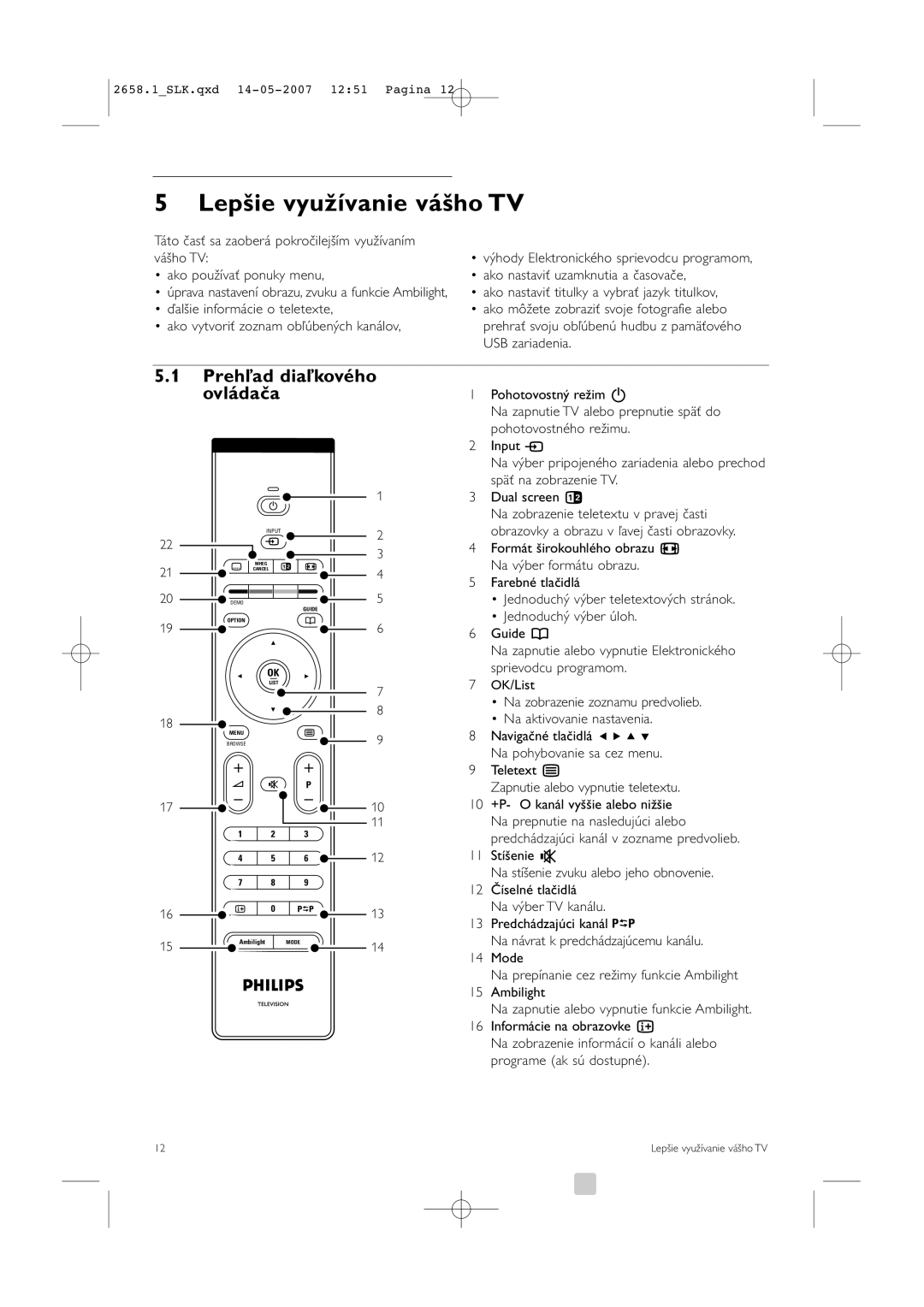 Philips 52PFL7704D manual Lepšie využívanie vášho TV, Prehľad diaľkového 