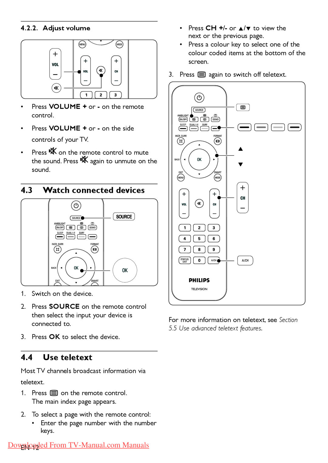 Philips 52PFL7403, 52PFL7803, 42PFL7403, 42PFL3403, 42PFL5203, 42PFL7803 Watch connected devices, Use teletext, Adjust volume 