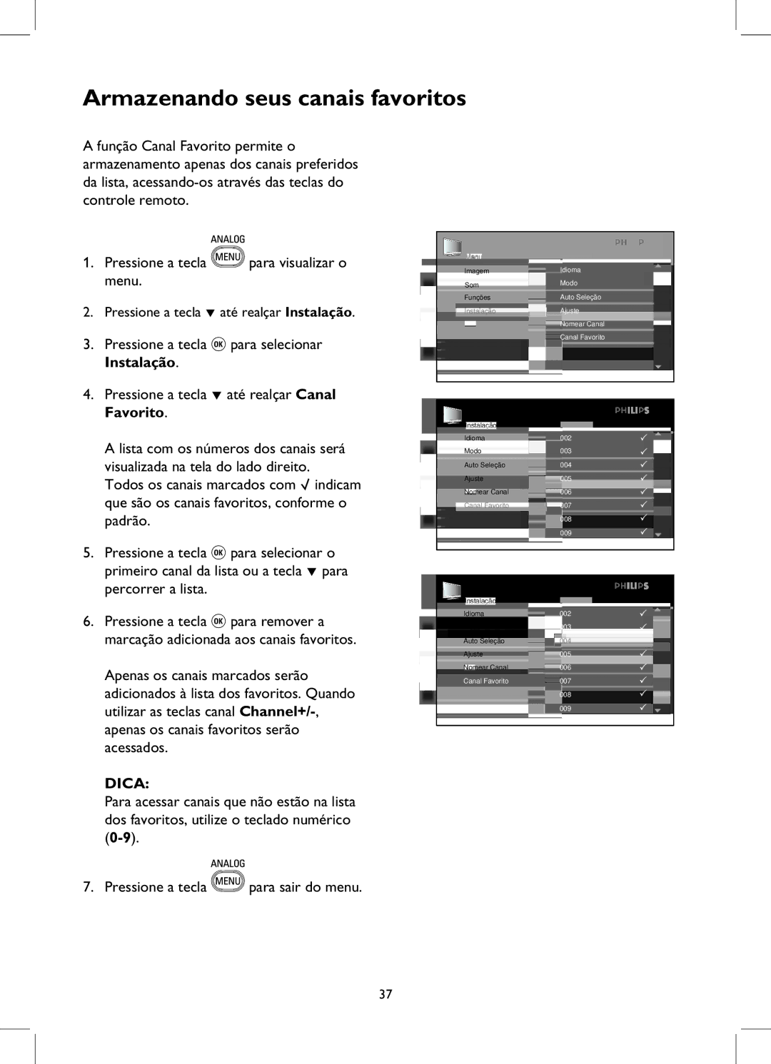 Philips 52PFL7932D manual Armazenando seus canais favoritos 