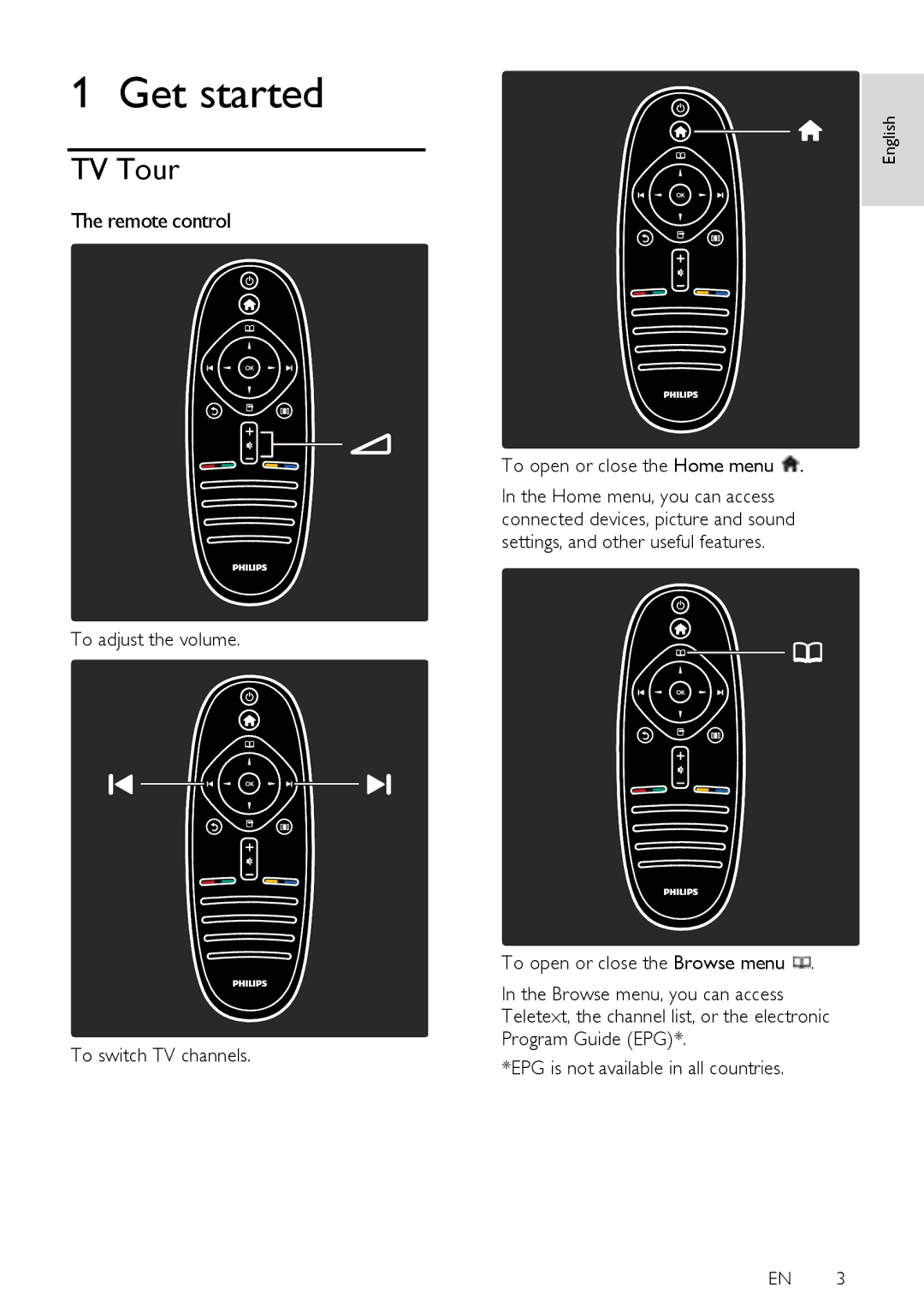 Philips 40PFL8605D, 52PFL8605D, 32PFL5615D Get started, TV Tour, Remote control, To adjust the volume To switch TV channels 