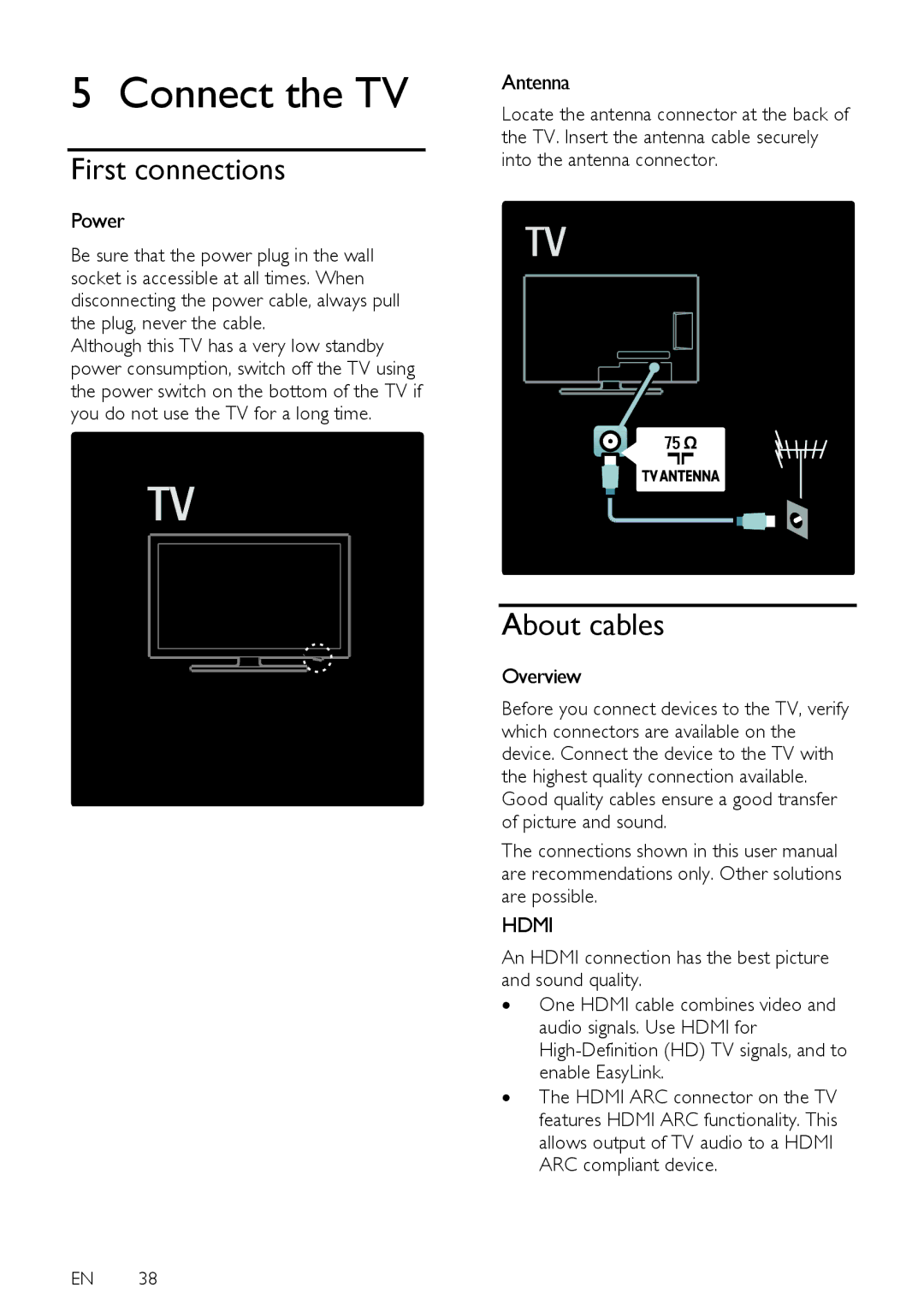 Philips 46PFL5615D, 52PFL8605D, 32PFL5615D, 32PFL6615D Connect the TV, First connections, About cables, Power, Antenna 