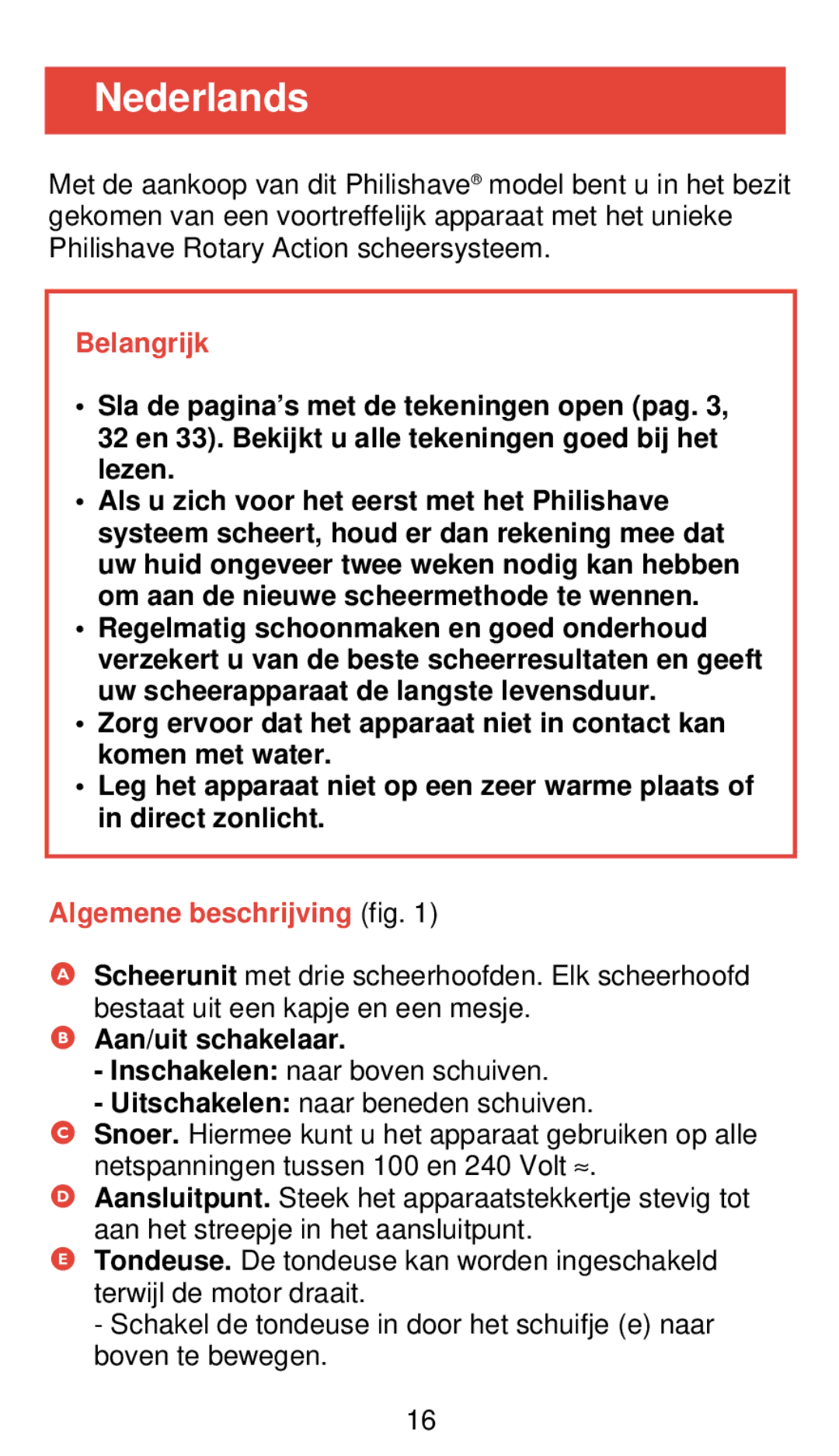 Philips 545, 555 manual Nederlands, Belangrijk, Algemene beschrijving fig, Aan/uit schakelaar 