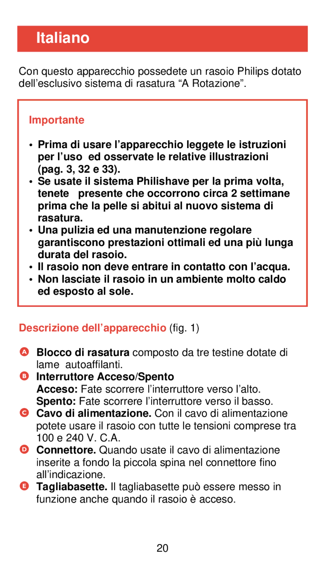 Philips 545, 555 manual Italiano, Importante, Descrizione dell’apparecchio fig, Interruttore Acceso/Spento 