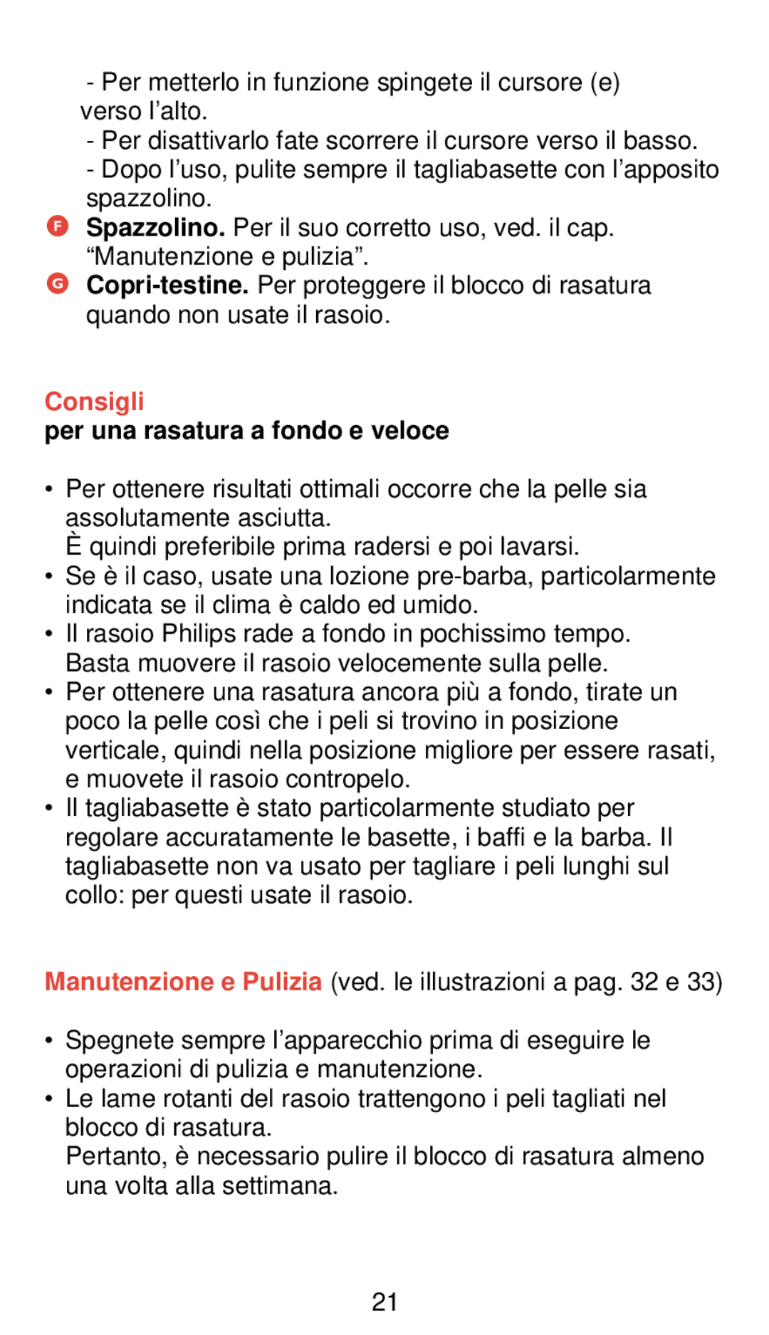 Philips 555, 545 manual Consigli, Per una rasatura a fondo e veloce 