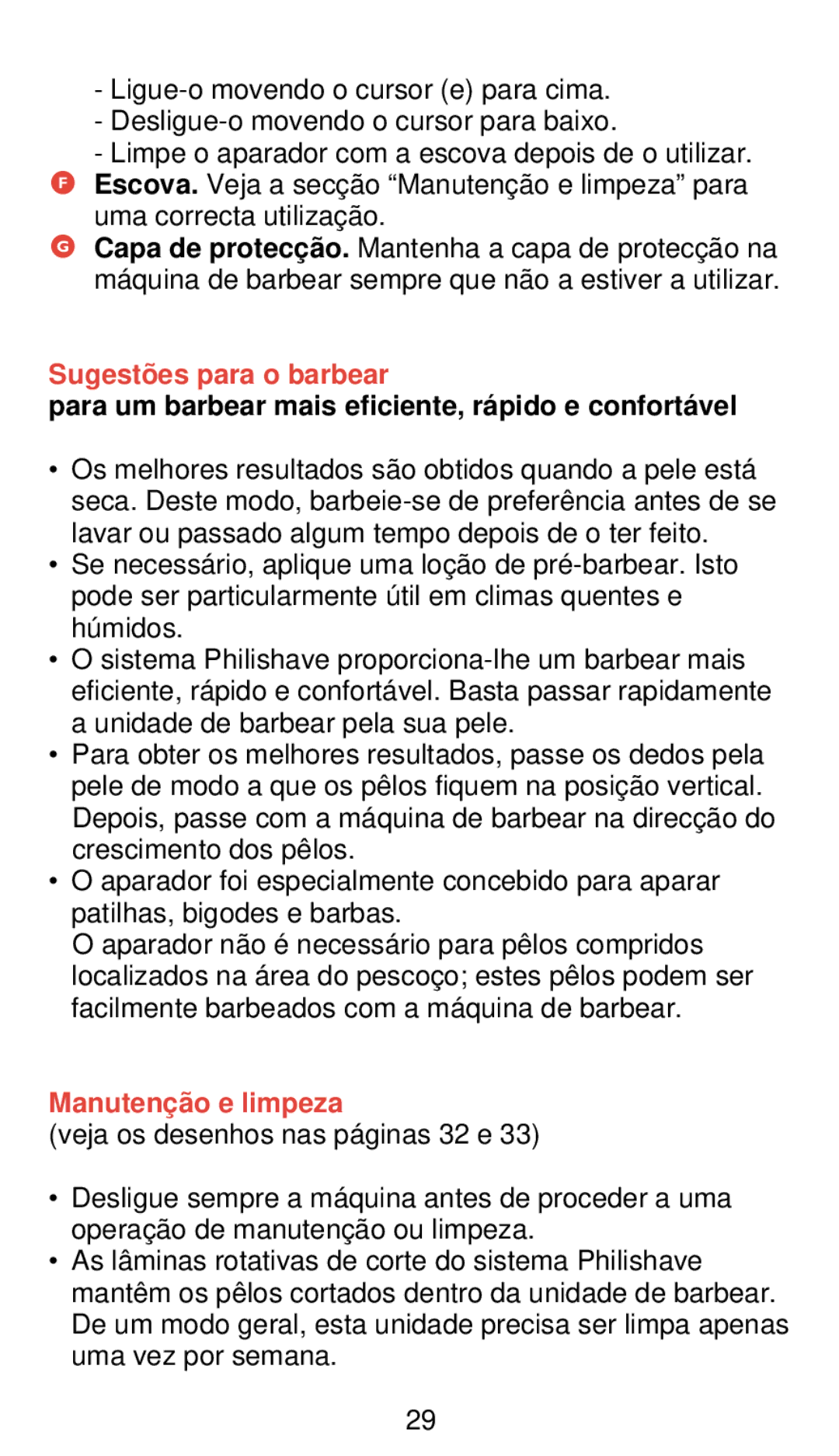 Philips 555, 545 Sugestõ es para o barbear, Para um barbear mais eficiente, rá pido e confortá vel, Manutençã o e limpeza 