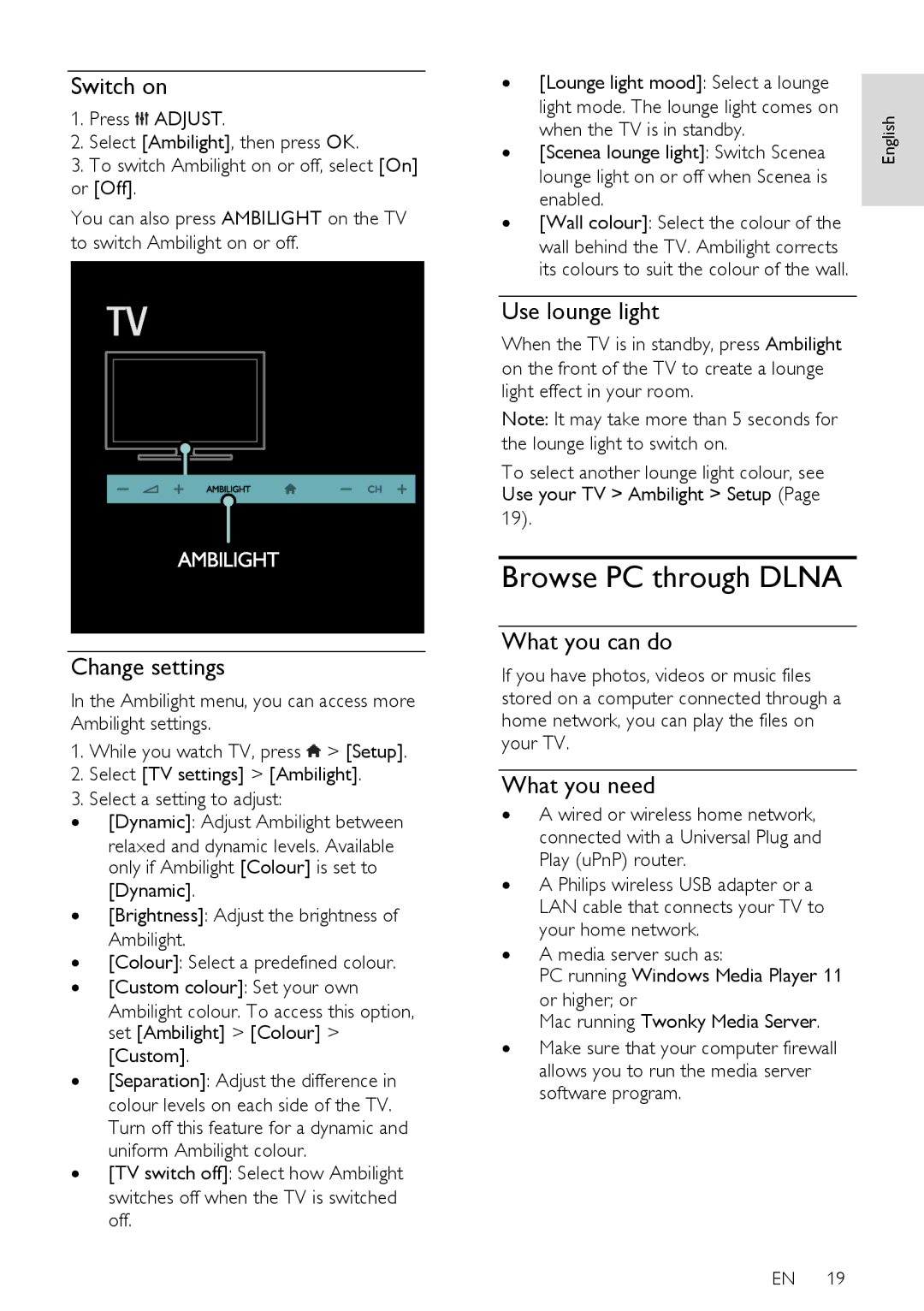 Philips 46PFL66X6T, 55PFL66X6T, 40PFL66X6H, 55PFL66X6K Browse PC through Dlna, Switch on, Change settings, Use lounge light 