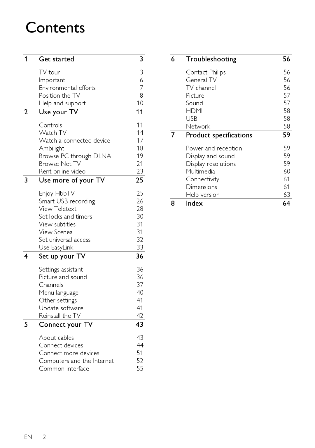 Philips 55PFL66X6K, 55PFL66X6T, 40PFL66X6H, 46PFL66X6K, 46PFL66X6T, 37PFL66X6T, 55PFL66X6H, 46PFL66X6H, 32PFL66X6H Contents 
