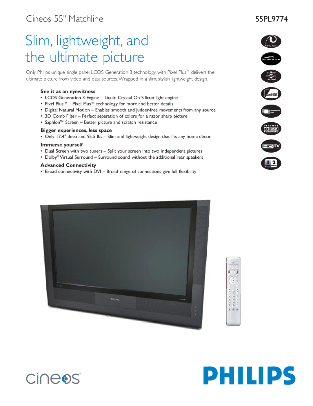 Philips 55PL9774 manual See it as an eyewitness, Bigger experiences, less space, Immerse yourself, Advanced Connectivity 