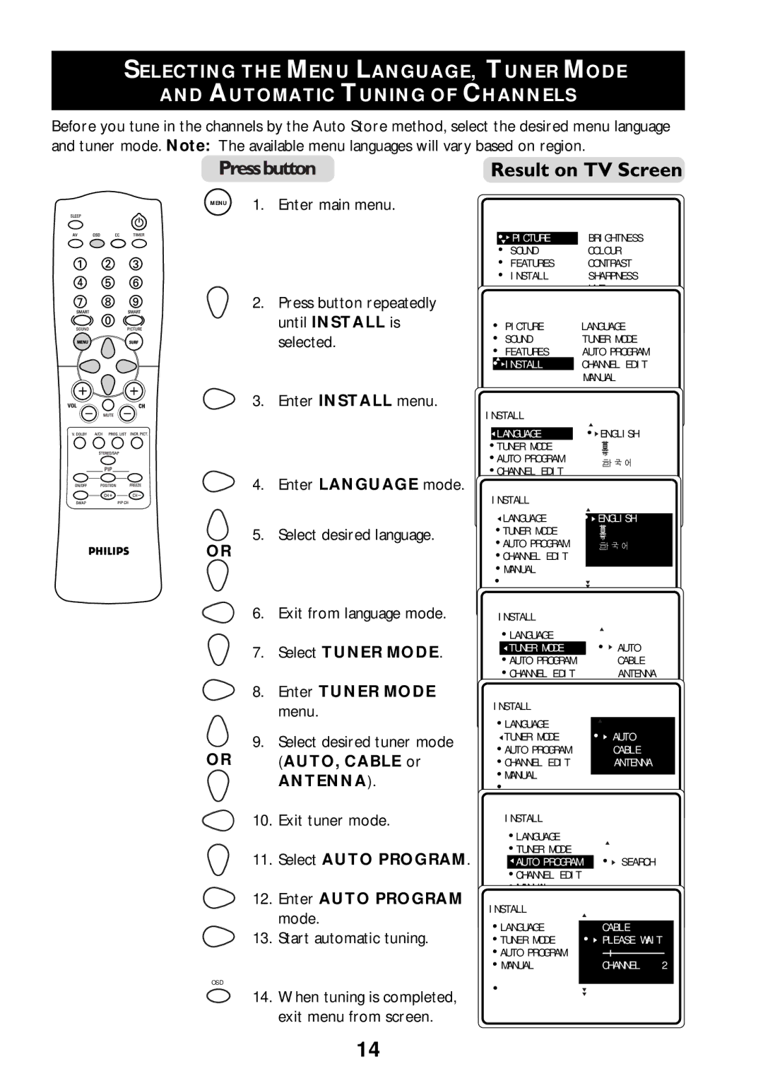 Philips 55PP925 manual Select Tuner Mode Enter Tuner Mode menu, Select Auto Program Enter Auto Program mode 