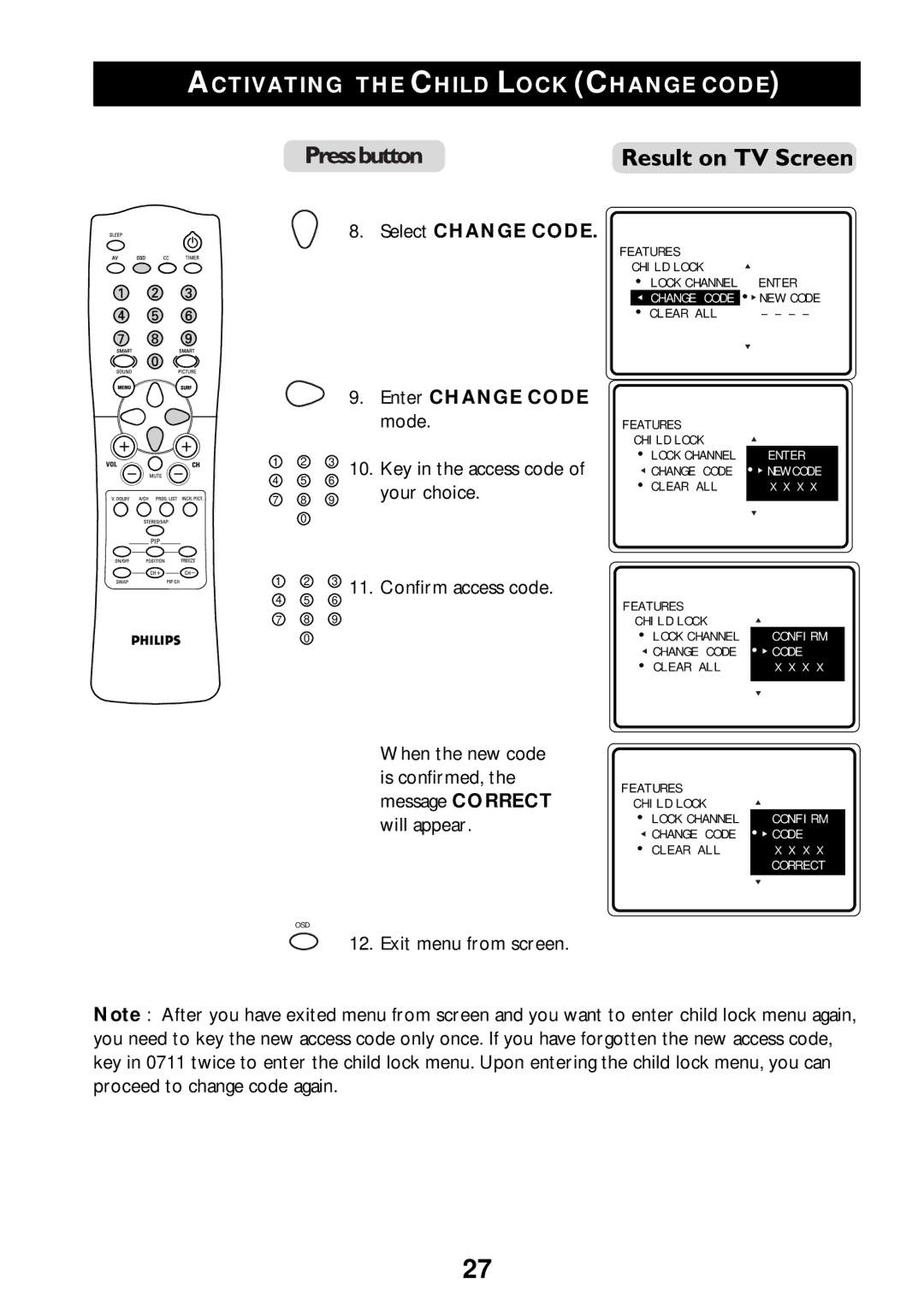 Philips 55PP925 manual Activating the Child Lock Change Code, Select Change Code Enter Change Code mode 