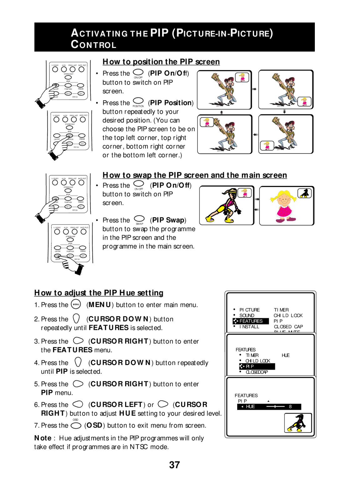 Philips 55PP925 manual How to position the PIP screen, How to swap the PIP screen and the main screen, PIP On/Off 