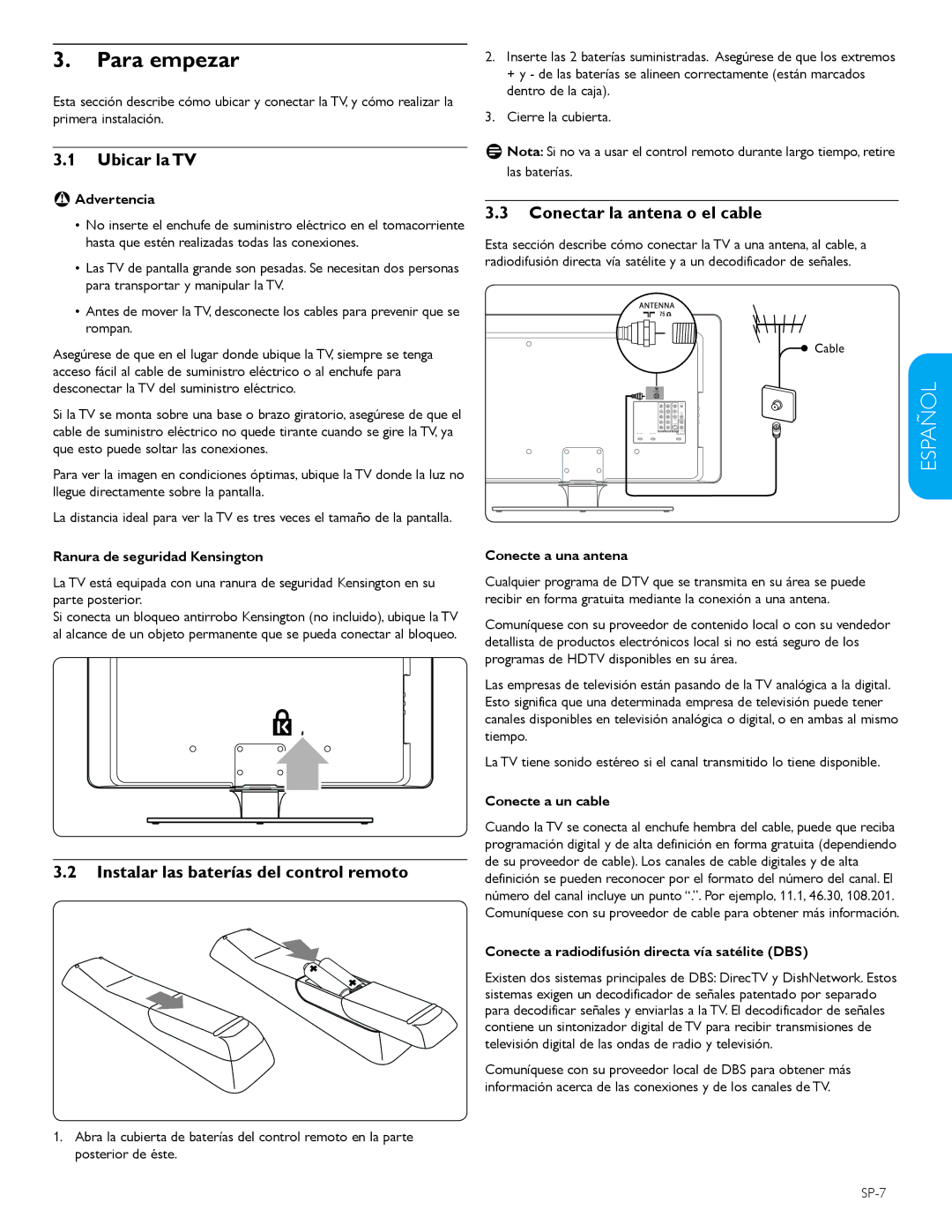 Philips 57PFL7603D, 52PFL7603D, 47PFL7603D, 42PFL7603D Para empezar, Ubicar la TV, Conectar la antena o el cable 