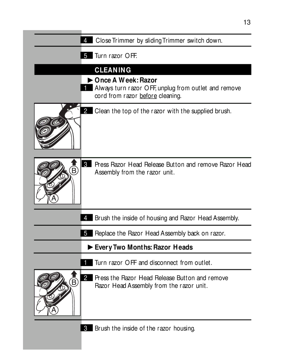 Philips 5863, 5864, 5862, 5861XL manual Cleaning, Once a Week Razor, Every Two Months Razor Heads 