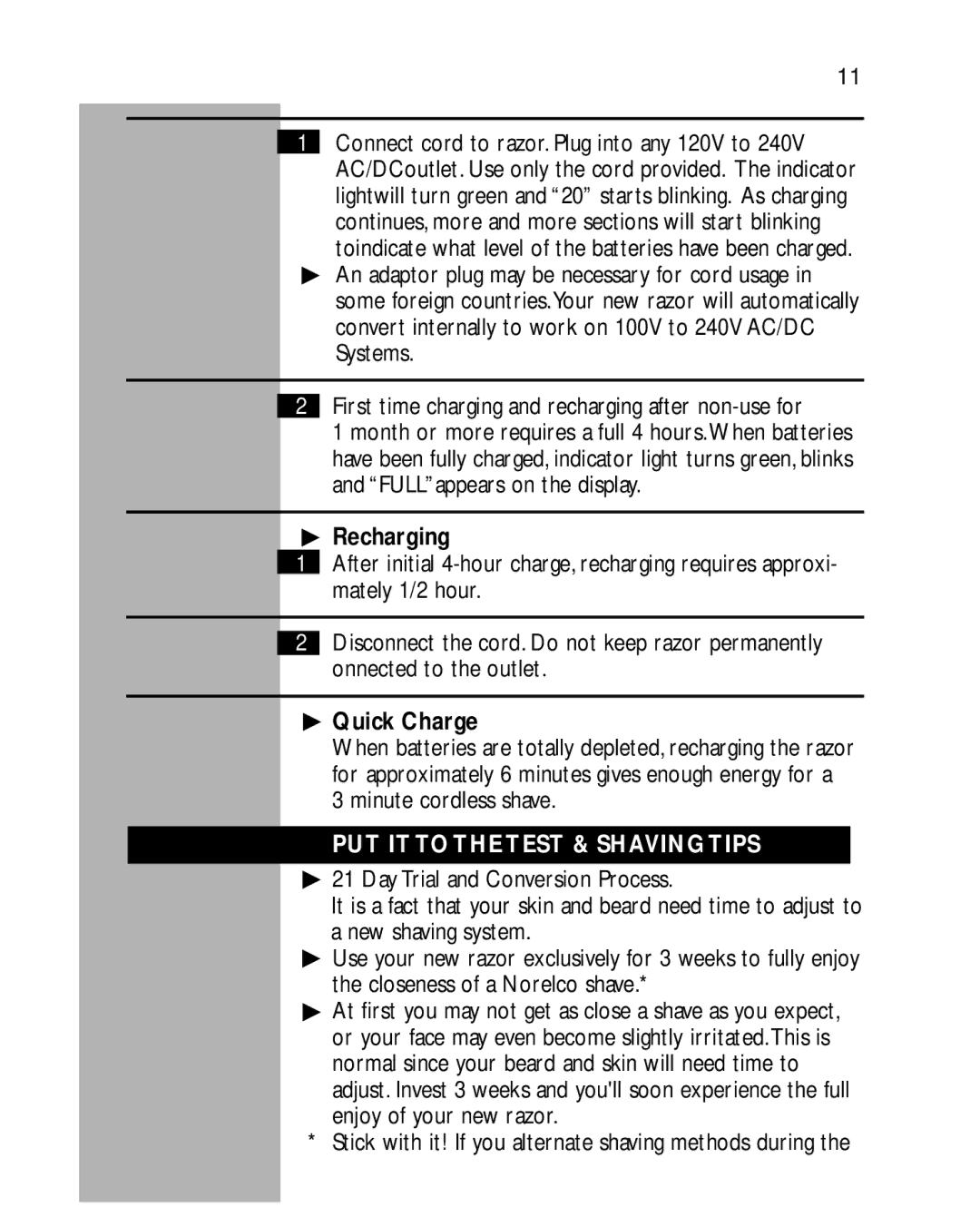 Philips 5863, 5864, 5862, 5867, 5861XL manual Recharging, Quick Charge, PUT IT to the Test & Shaving Tips 