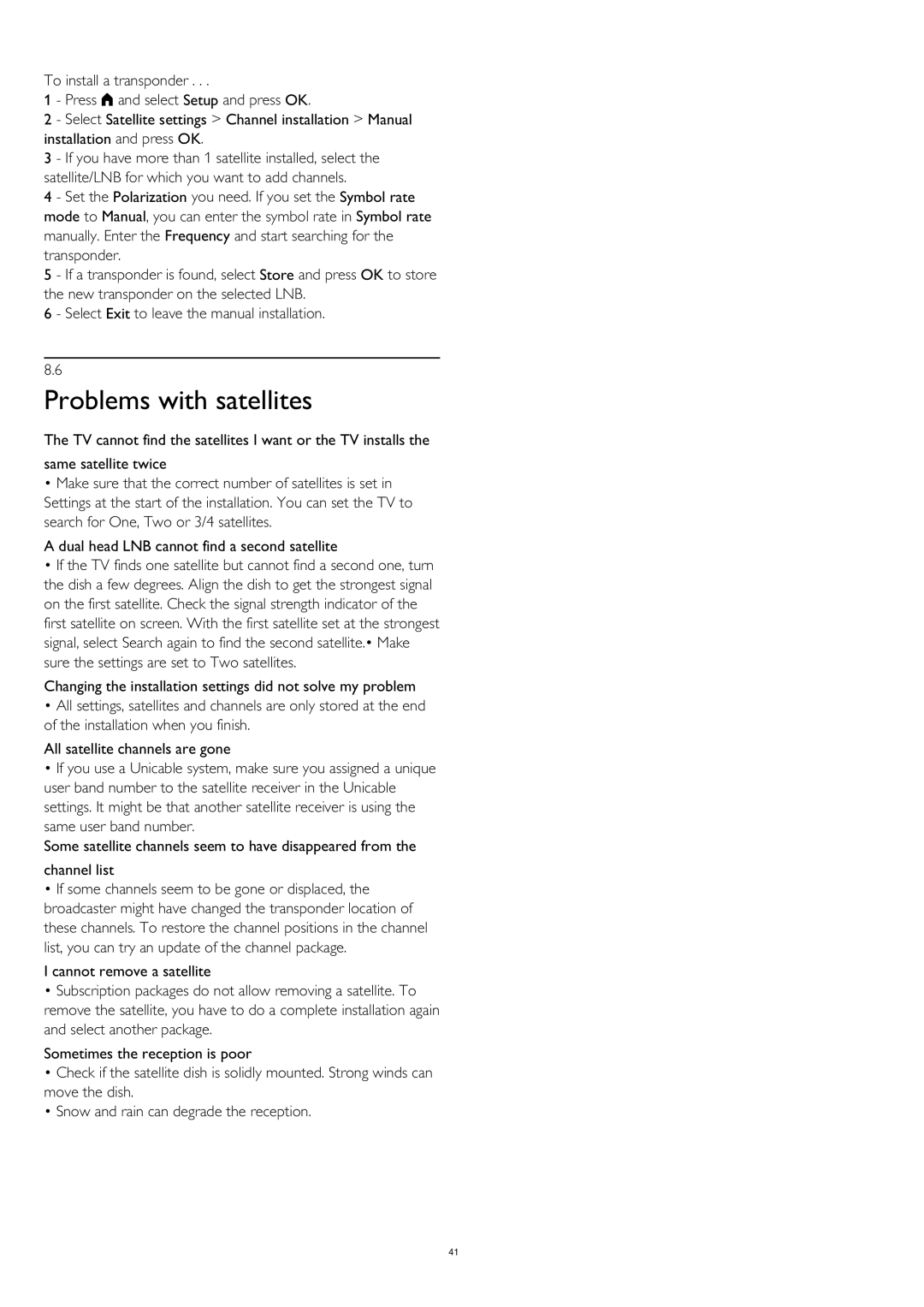 Philips 50PUS6809, 58PUK6809, 58PUS6809, 50PUK6809, 40PUS6809, 40PUK6809 user manual Problems with satellites 