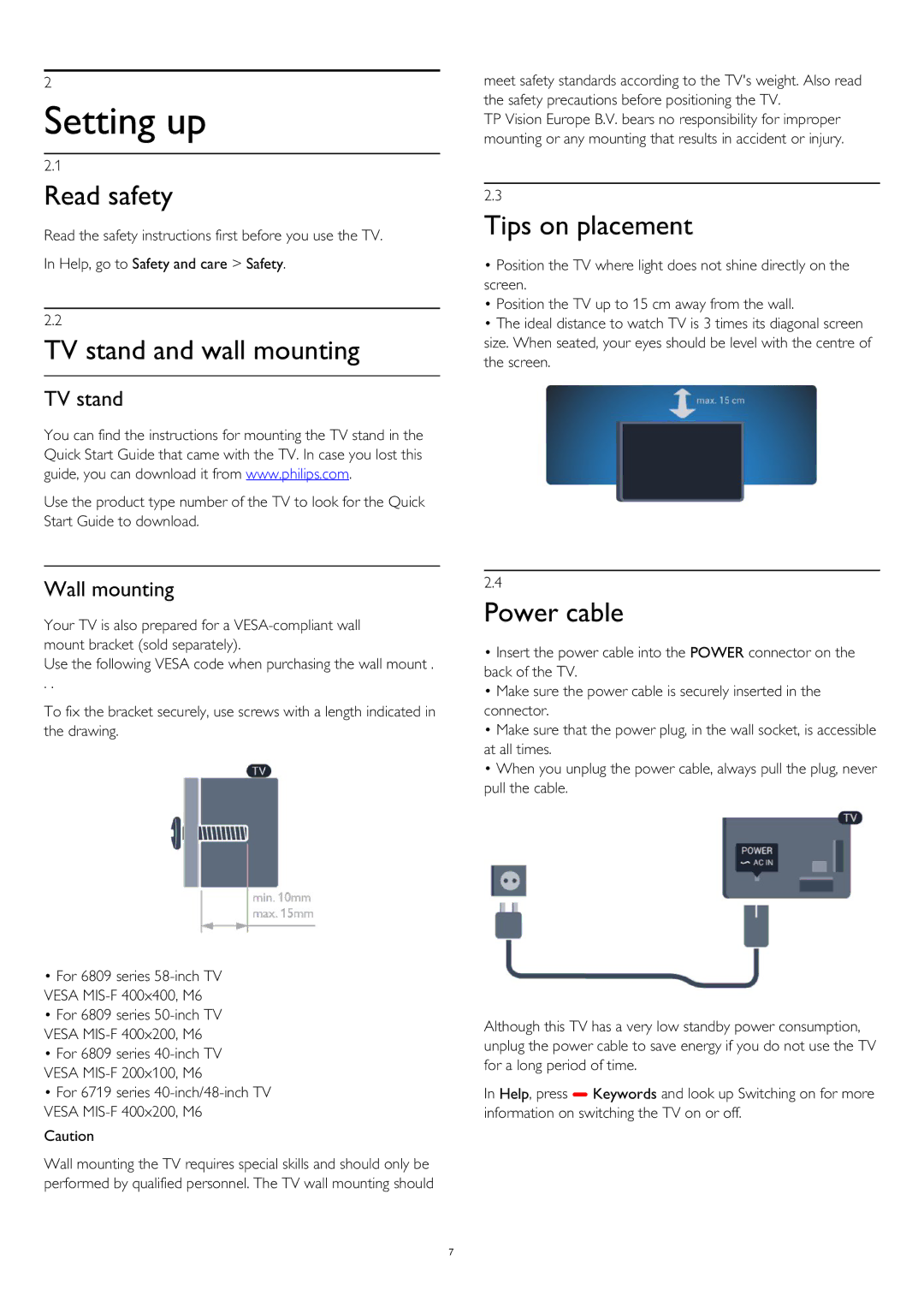 Philips 58PUS6809, 58PUK6809, 50PUK6809 Setting up, Read safety, TV stand and wall mounting, Tips on placement, Power cable 